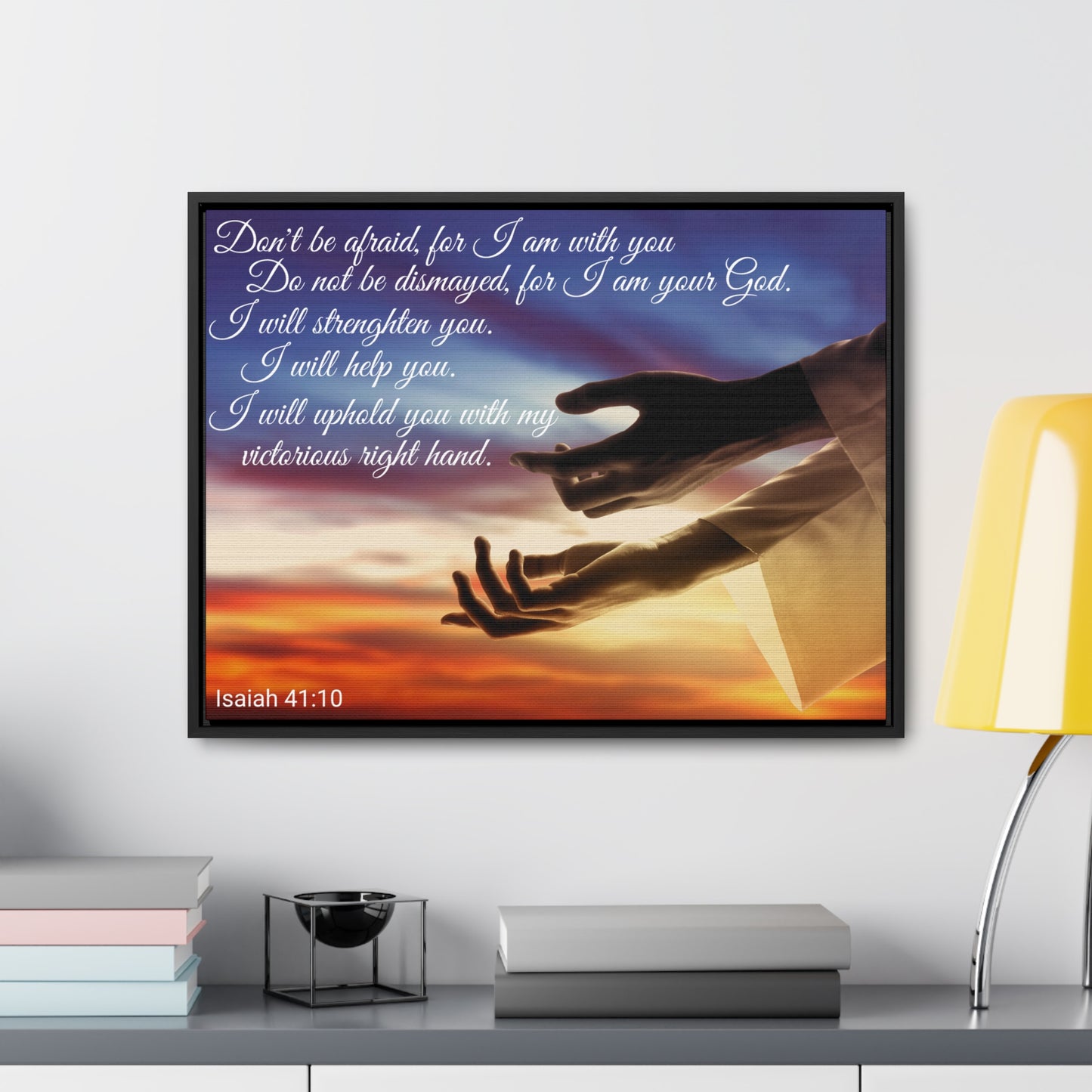 Christian Wall Art: Scripture Isaiah 41:10 (Floating Frame)