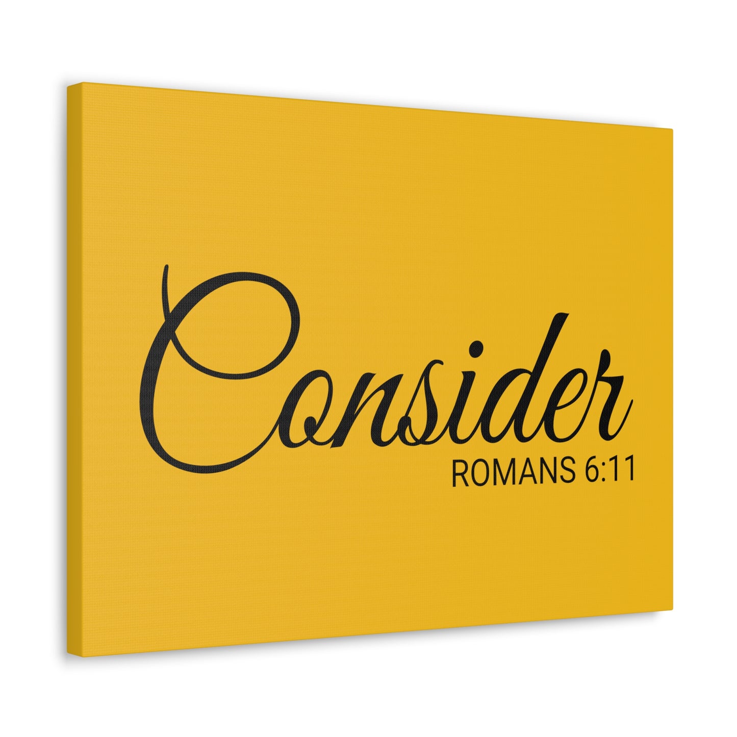 Christian Wall Art "Consider" Verse Romans 6:11 - Ready to Hang Unframed