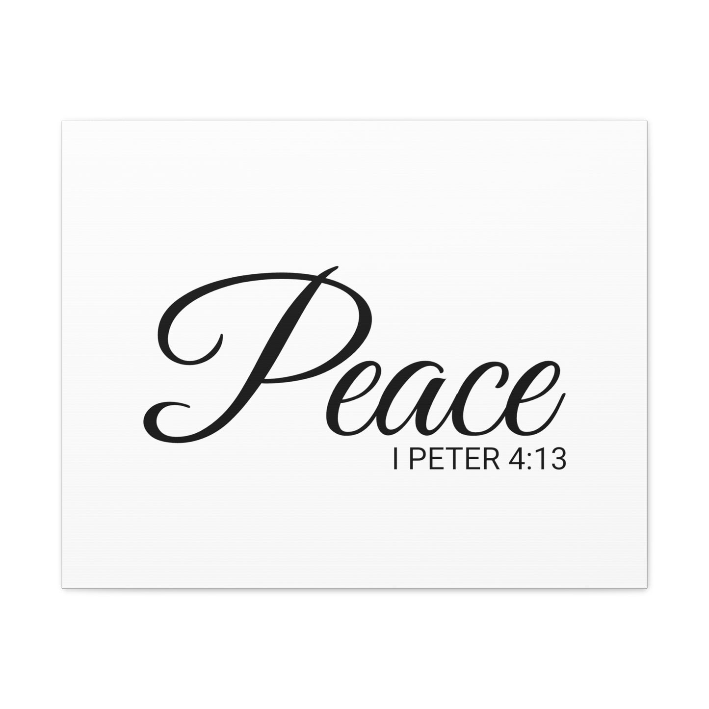 Christian Wall Art "Peace" Verse I Peter 4:13 Ready to Hang Unframed