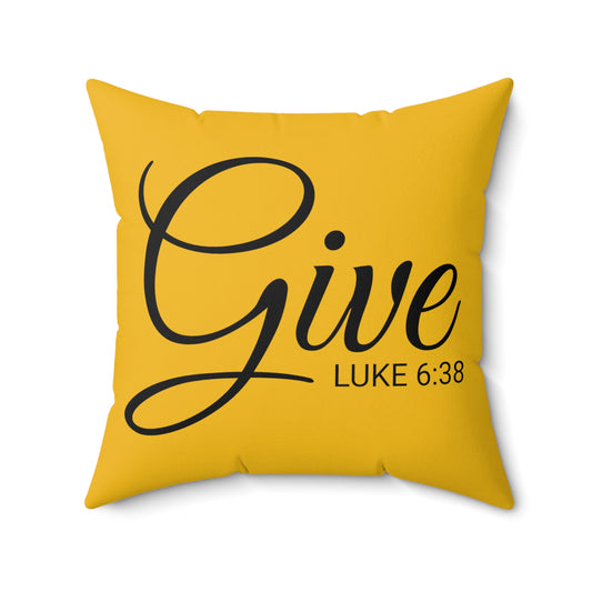 Scripture Give Luke 6:38 Bible Verse Pillow