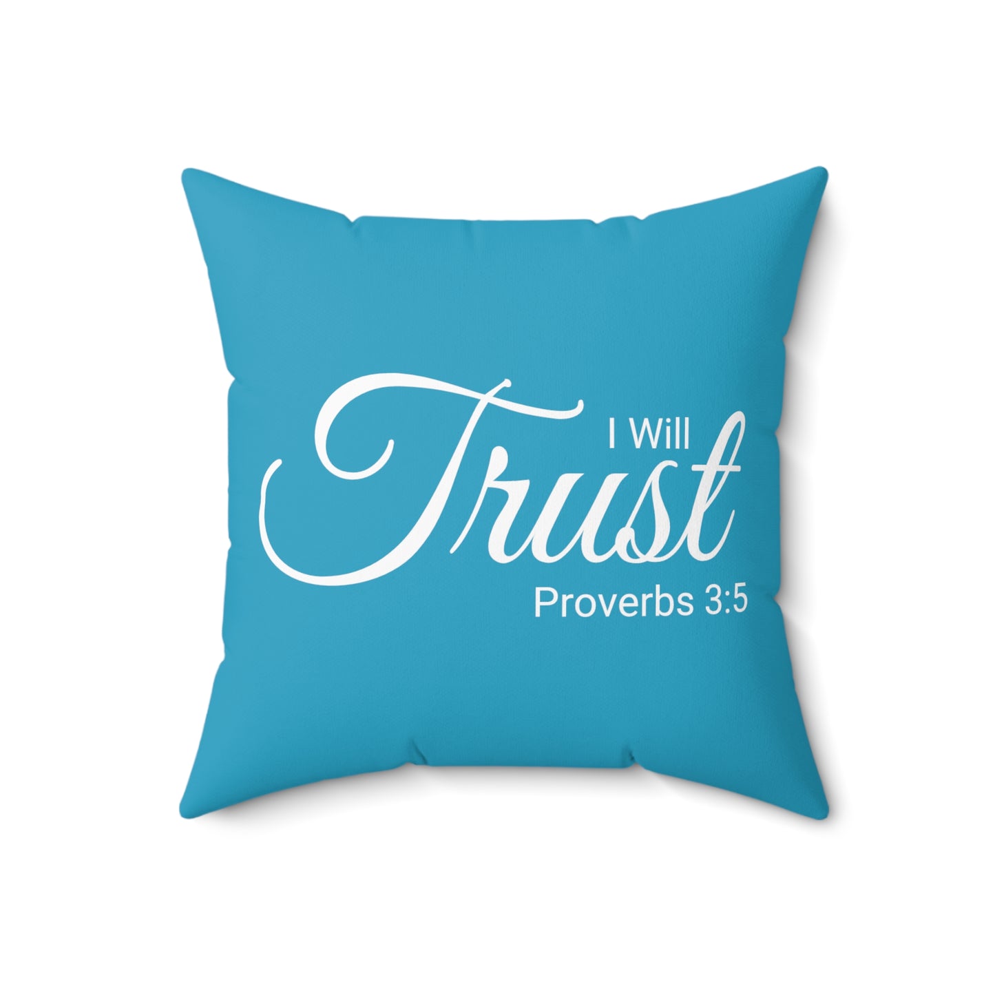 Scripture I Will Trust Proverbs 3:5 Bible Verse Pillow