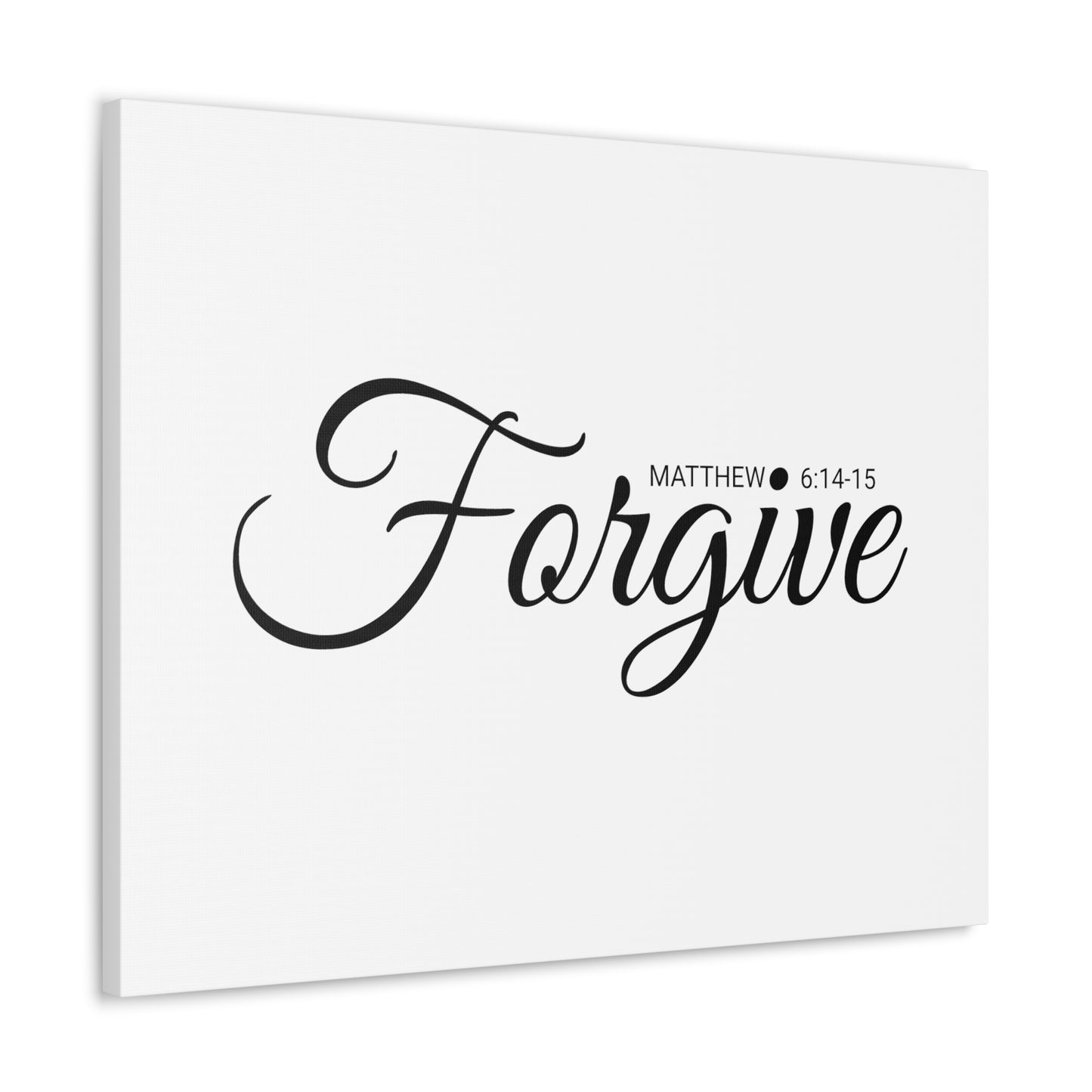 Christian Wall Art "Forgive" Verse Matthew 6:14-15 Ready to Hang Unframed