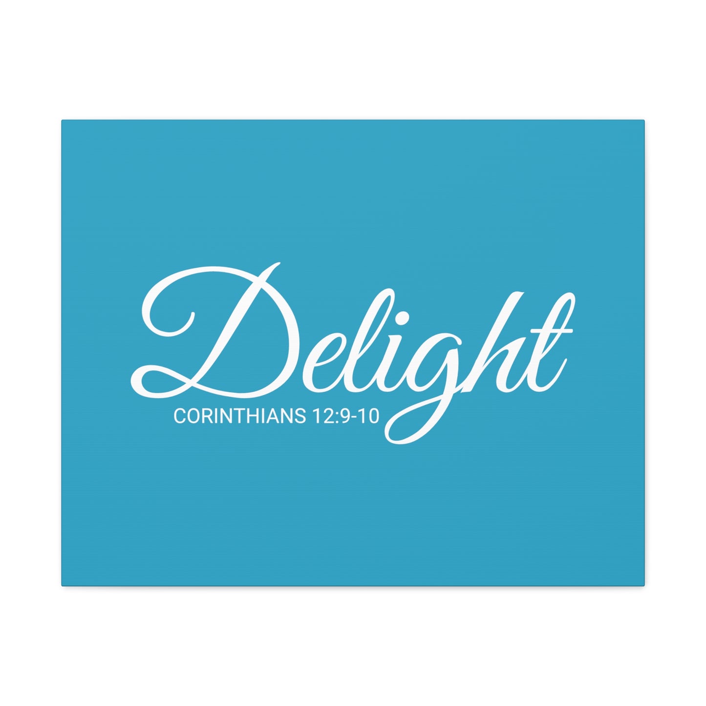 Christian Wall Art "Delight" Verse Corinthians 12:9-10 - Ready to Hang Unframed