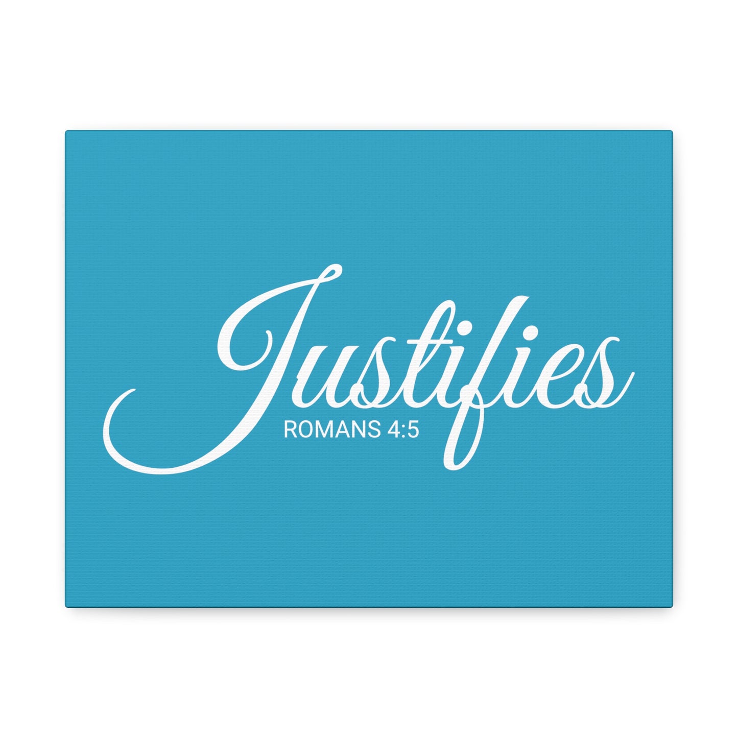 Christian Wall Art "Justifies" Verse Romans 4:5 Ready to Hang Unframed