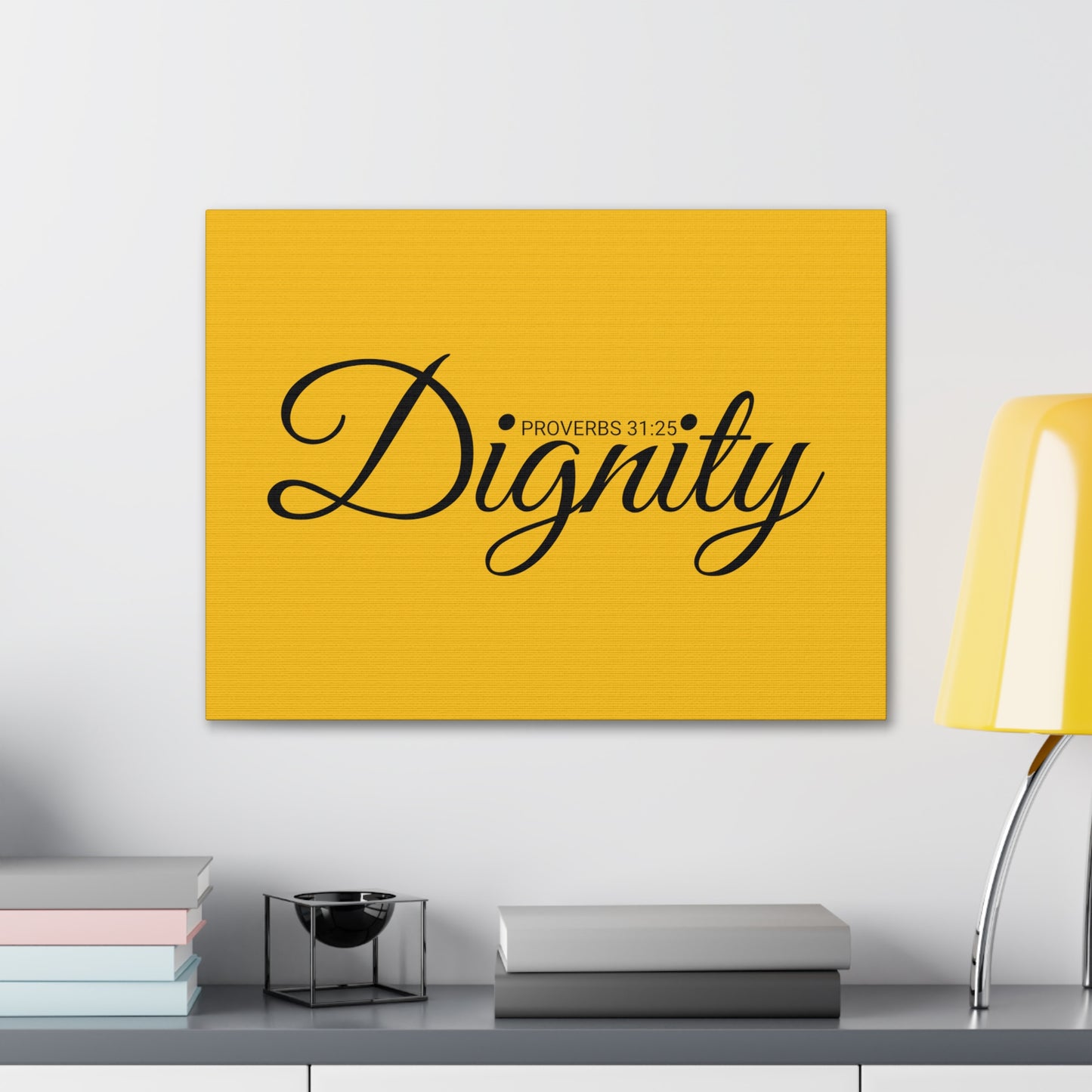 Christian Wall Art "Dignity" Verse Proverbs 31:25 Ready to Hang Unframed