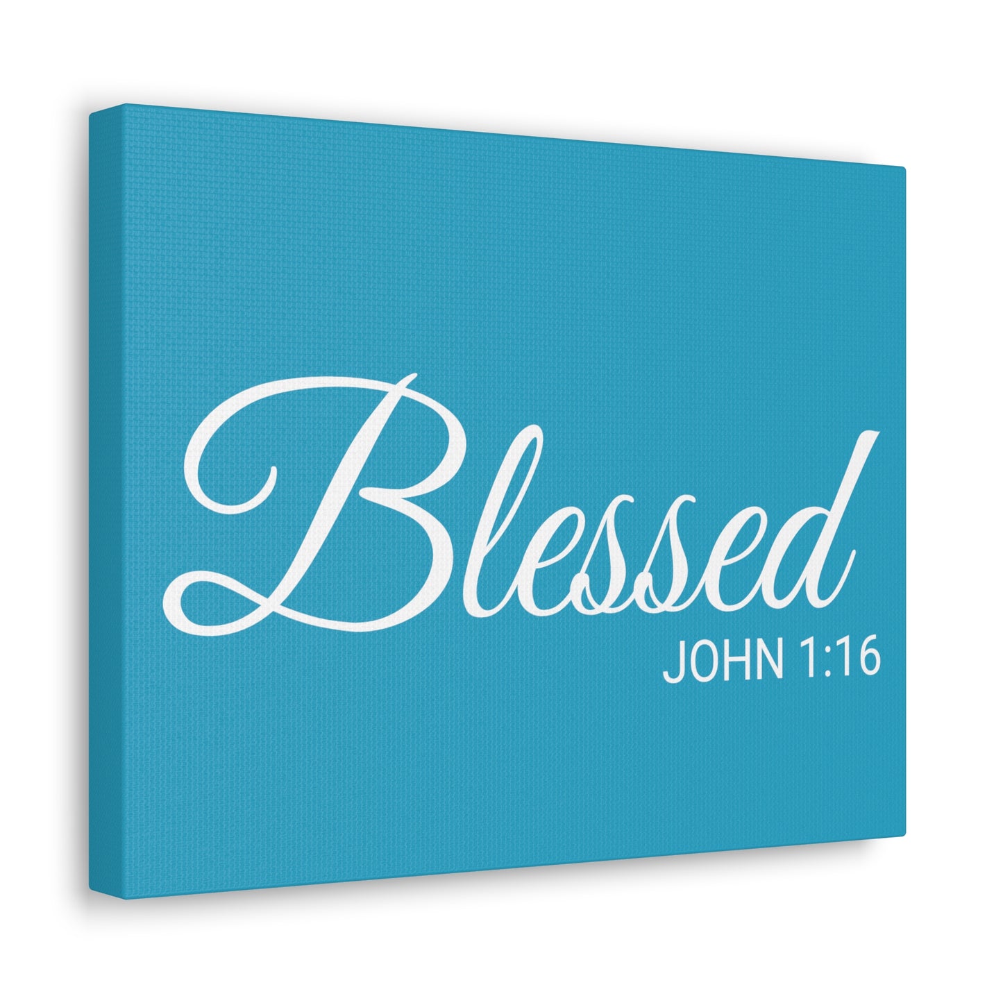 Christian Wall Art "Blessed" Verse John 1:16 - Ready to Hang Unframed