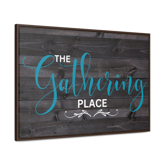 Christian Wall Art: The Gathering Place (Floating Frame)