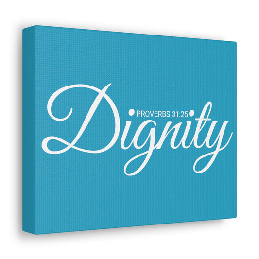 Christian Wall Art "Dignity" Verse Proverbs 31:25 Ready to Hang Unframed