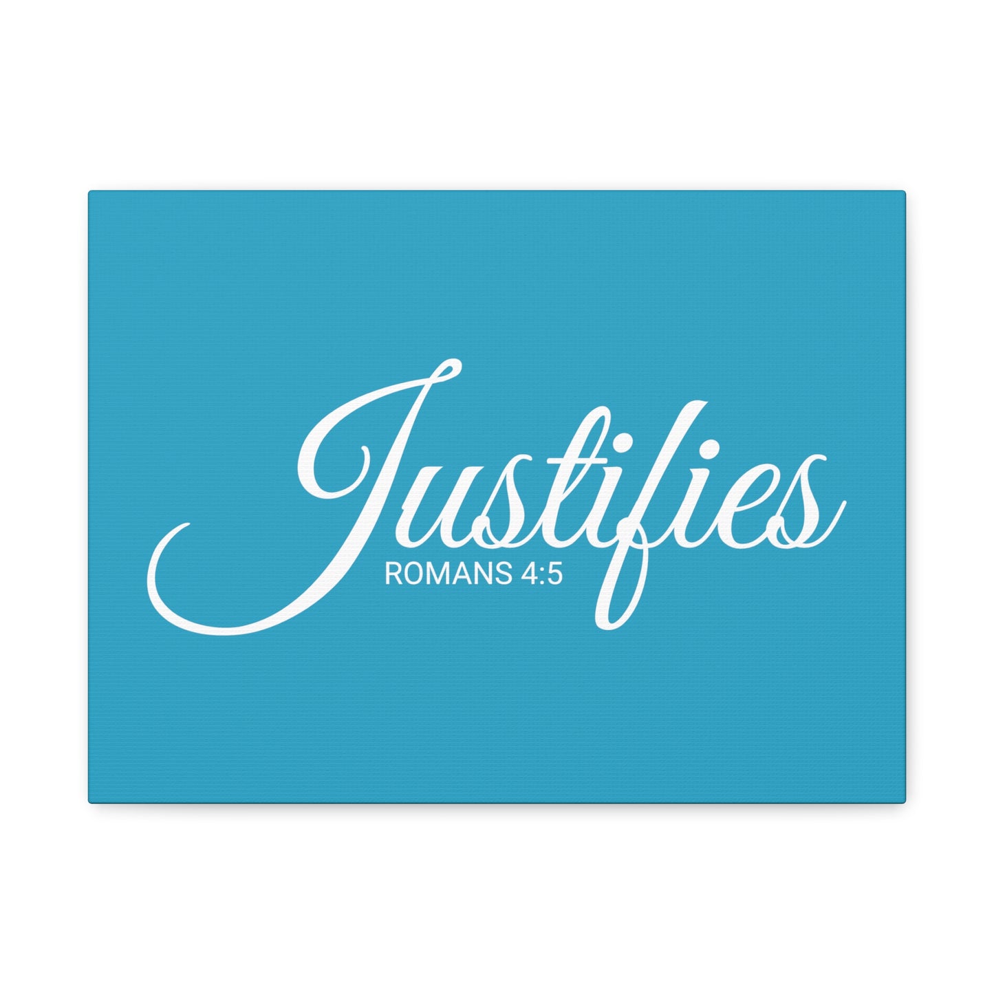 Christian Wall Art "Justifies" Verse Romans 4:5 Ready to Hang Unframed