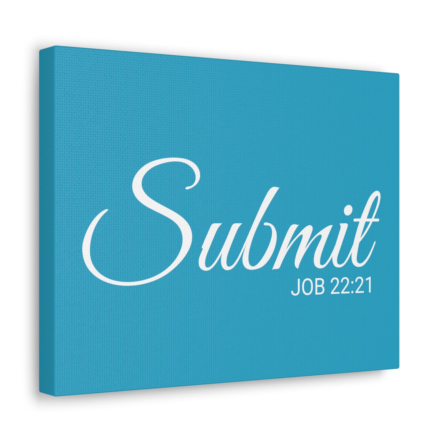 Christian Wall Art "Submit" Verse Job 22:21 Ready to Hang Unframed