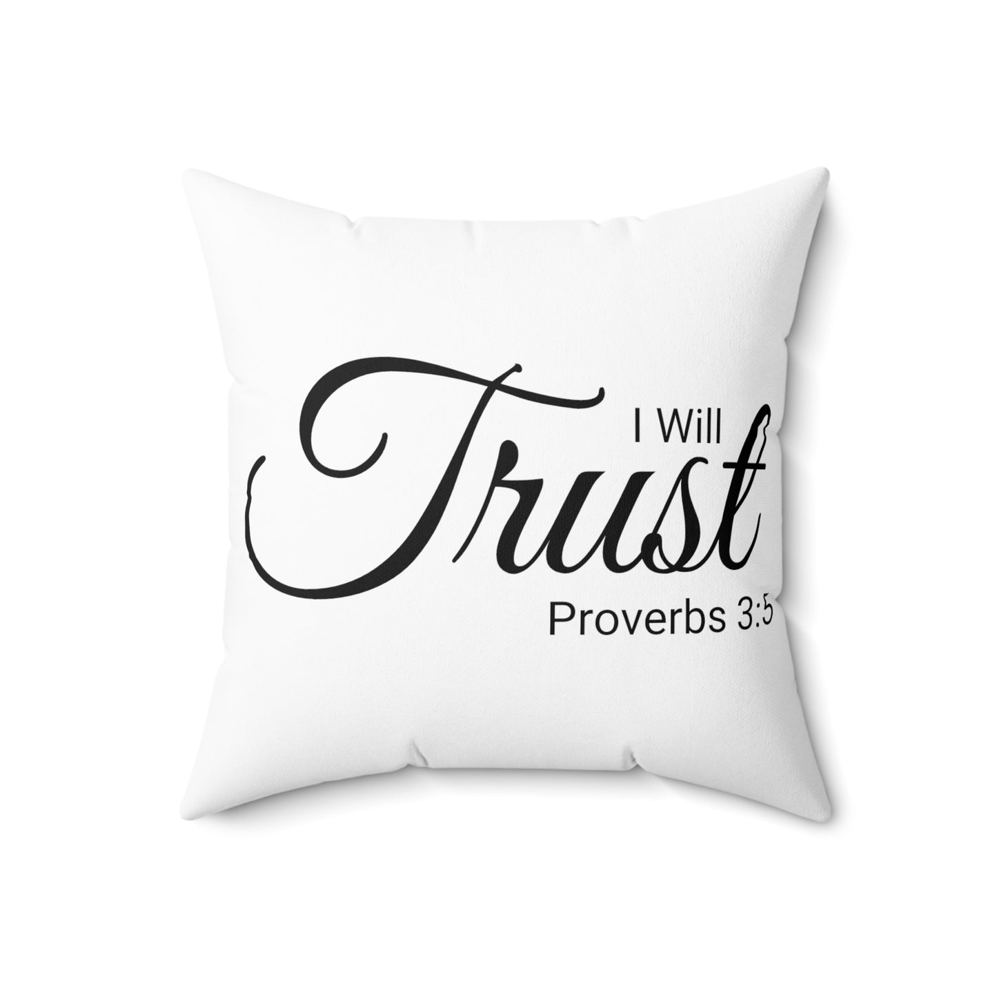 Scripture I Will Trust Proverbs 3:5 Bible Verse Pillow