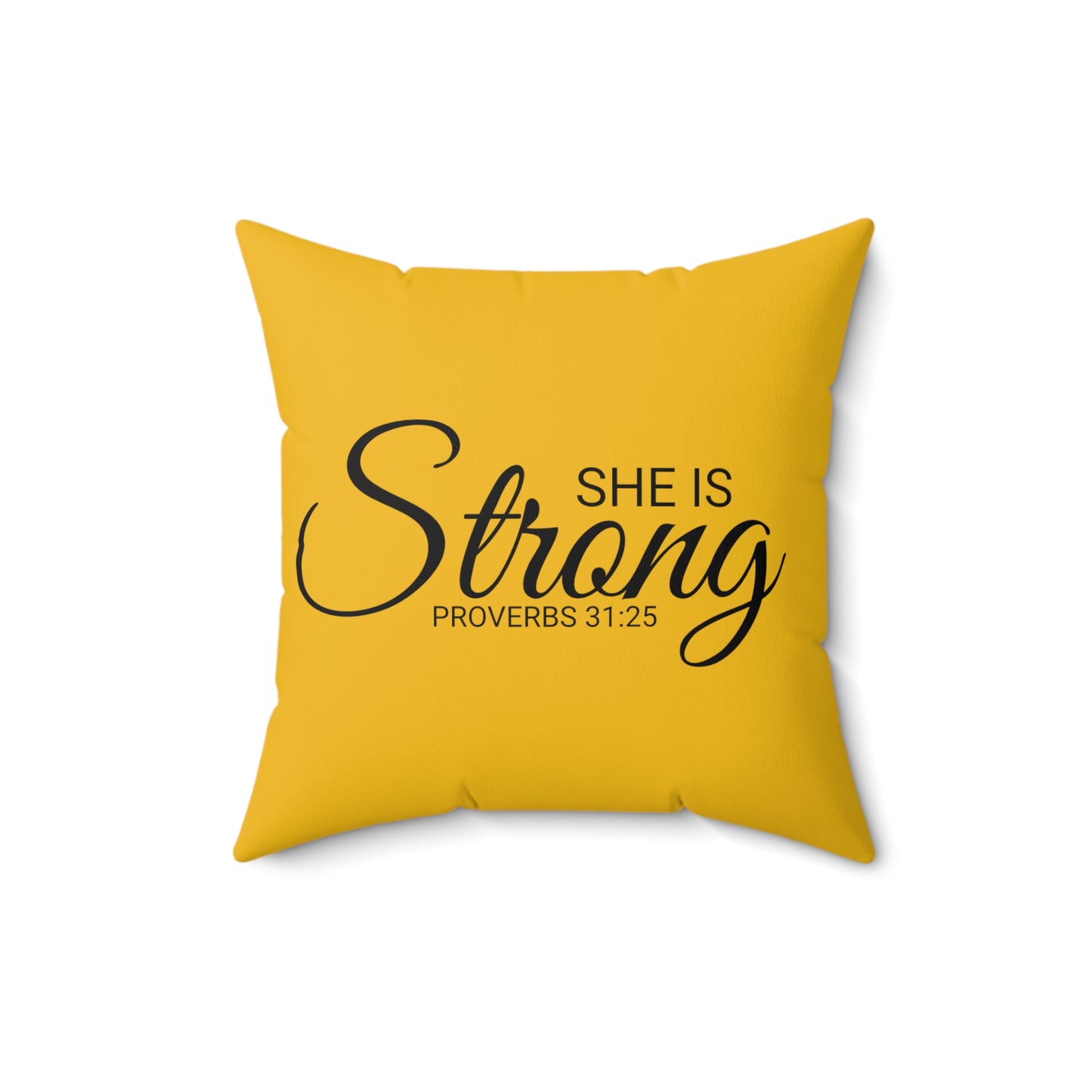 Scripture She is Strong Proverbs 31:25 Bible Verse Pillow