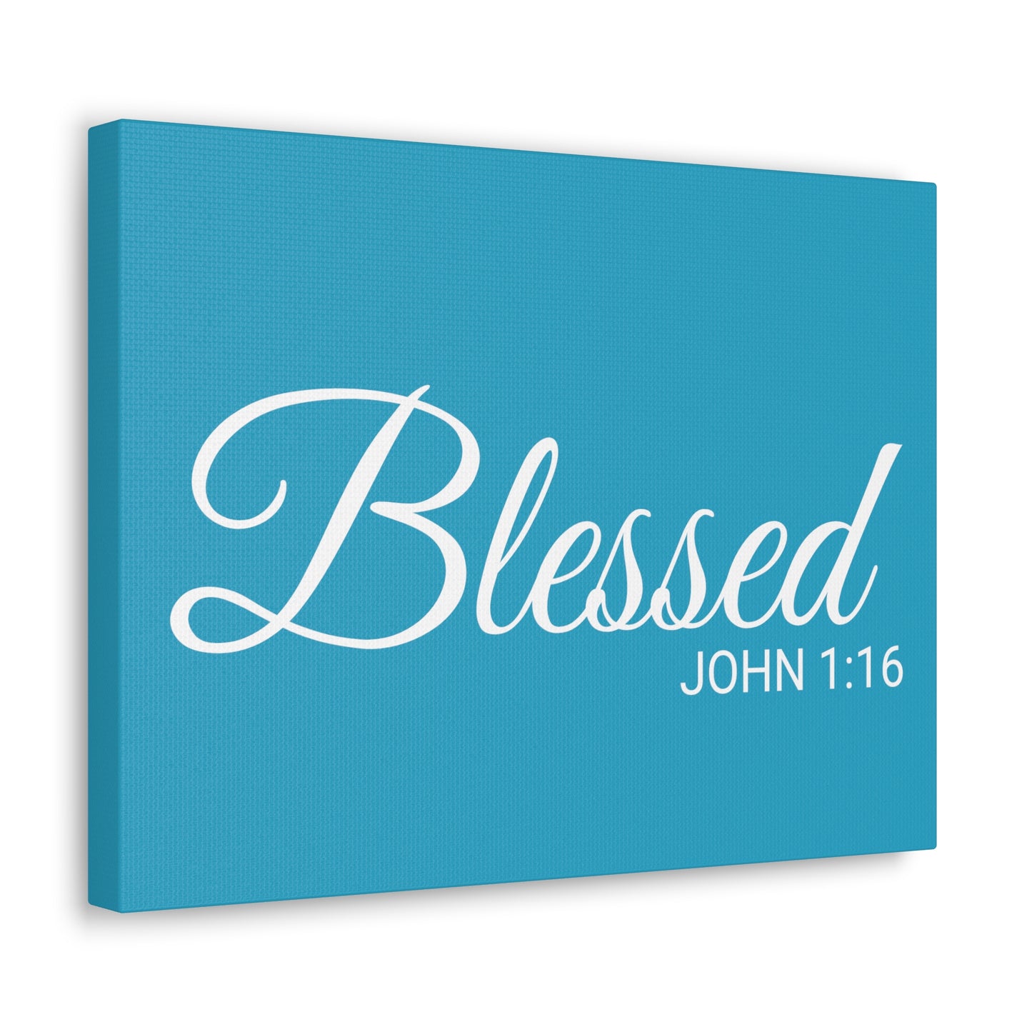 Christian Wall Art "Blessed" Verse John 1:16 - Ready to Hang Unframed