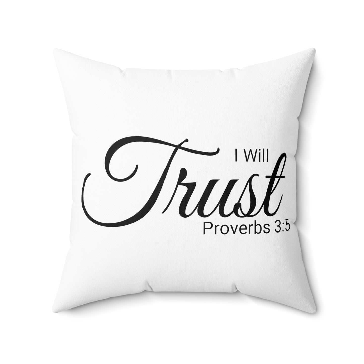 Scripture I Will Trust Proverbs 3:5 Bible Verse Pillow