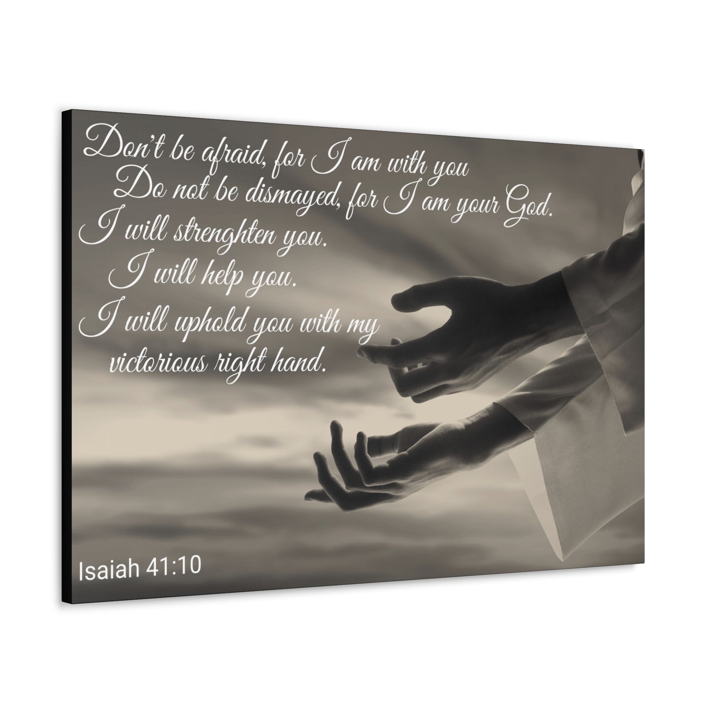 Christian Wall Art: Scripture Isaiah 41:10 (Wood Frame Ready to Hang)