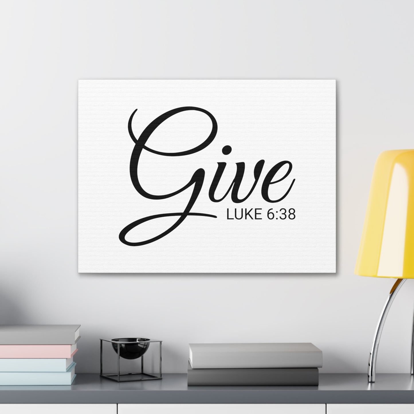 Christian Wall Art "Give" Verse Luke 6:38 Ready to Hang Unframed