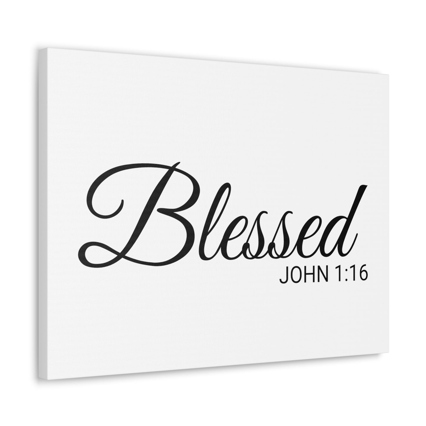 Christian Wall Art "Blessed" Verse John 1:16 - Ready to Hang Unframed