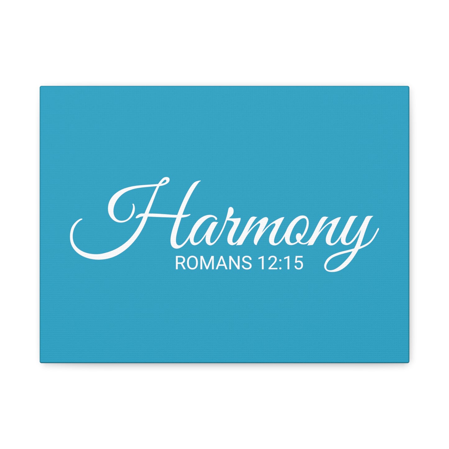 Christian Wall Art "Harmony" Verse Romans 12:15 Ready to Hang Unframed