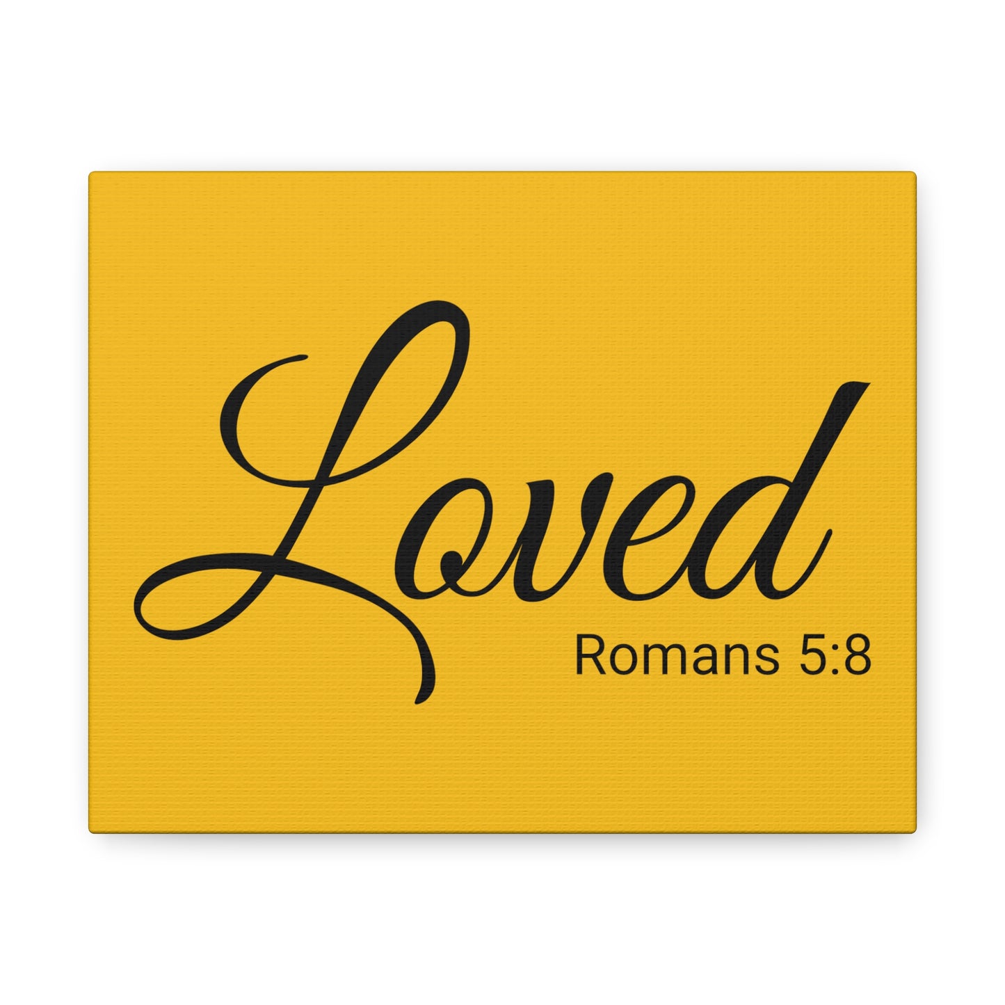 Christian Wall Art "Loved" Verse Romans 5:8 Ready to Hang Unframed