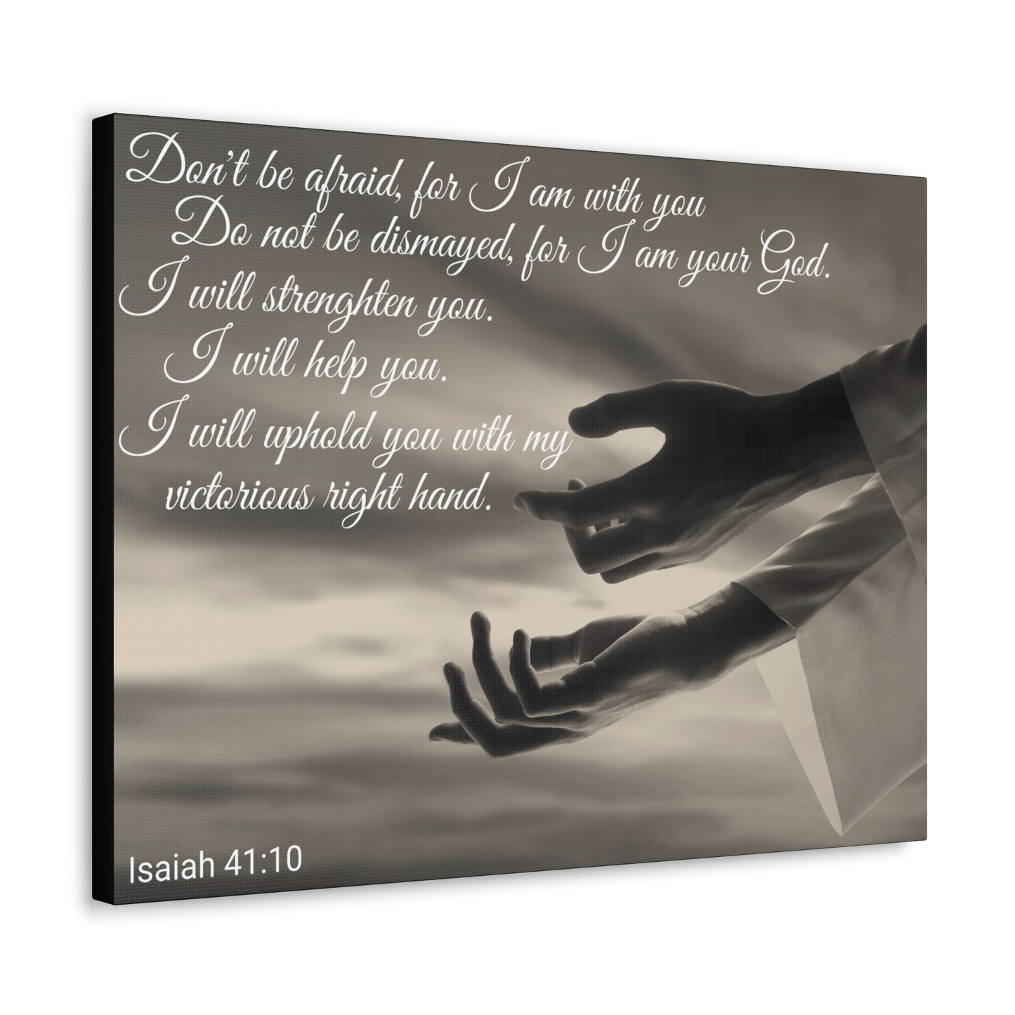 Christian Wall Art: Scripture Isaiah 41:10 (Wood Frame Ready to Hang)