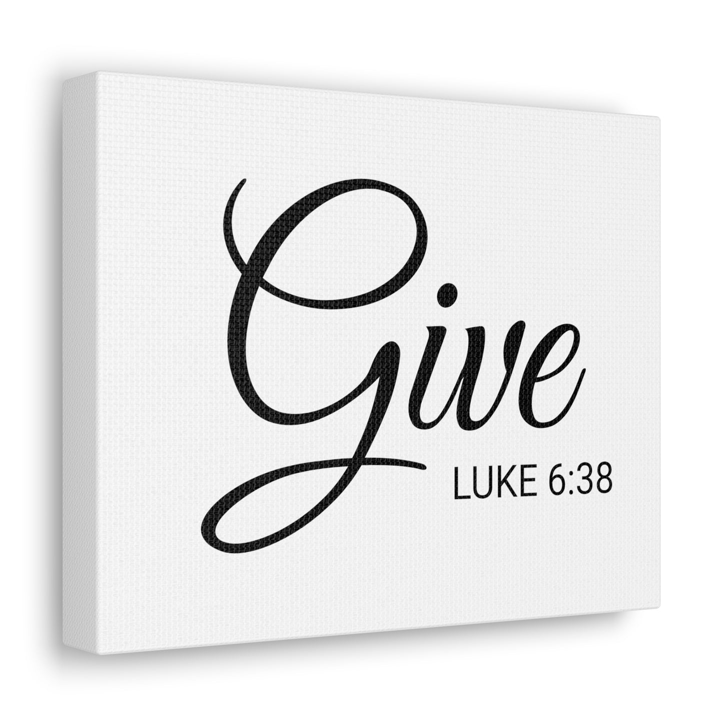 Christian Wall Art "Give" Verse Luke 6:38 Ready to Hang Unframed