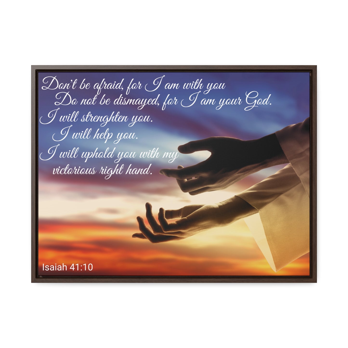 Christian Wall Art: Scripture Isaiah 41:10 (Floating Frame)