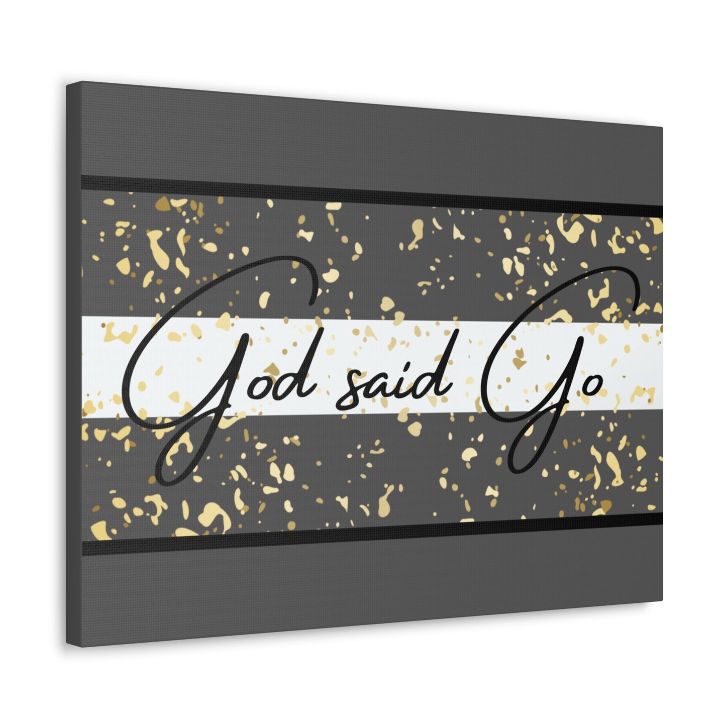 Christian Wall Art: God said Go (Wood Frame Ready to Hang)