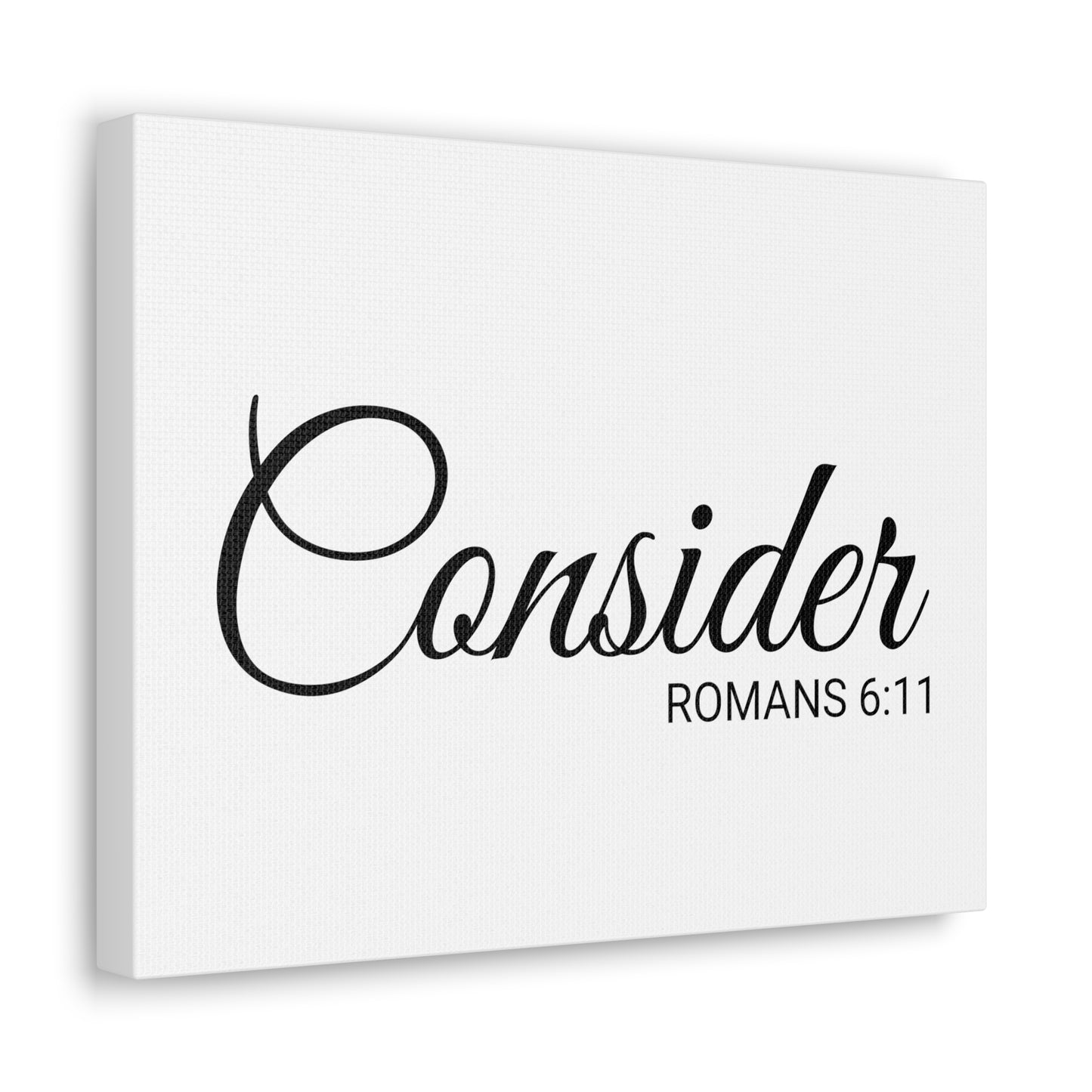 Christian Wall Art "Consider" Verse Romans 6:11 - Ready to Hang Unframed