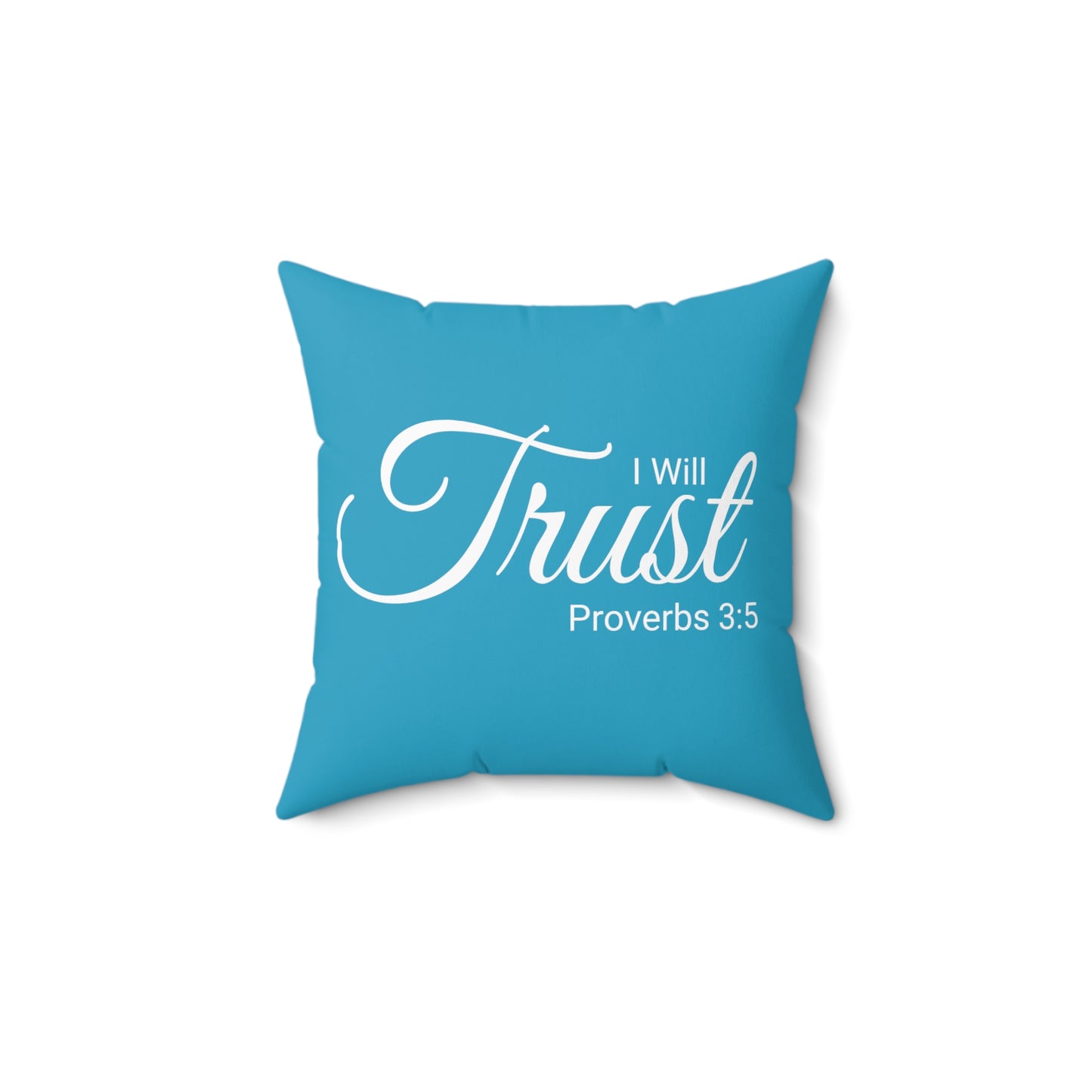 Scripture I Will Trust Proverbs 3:5 Bible Verse Pillow