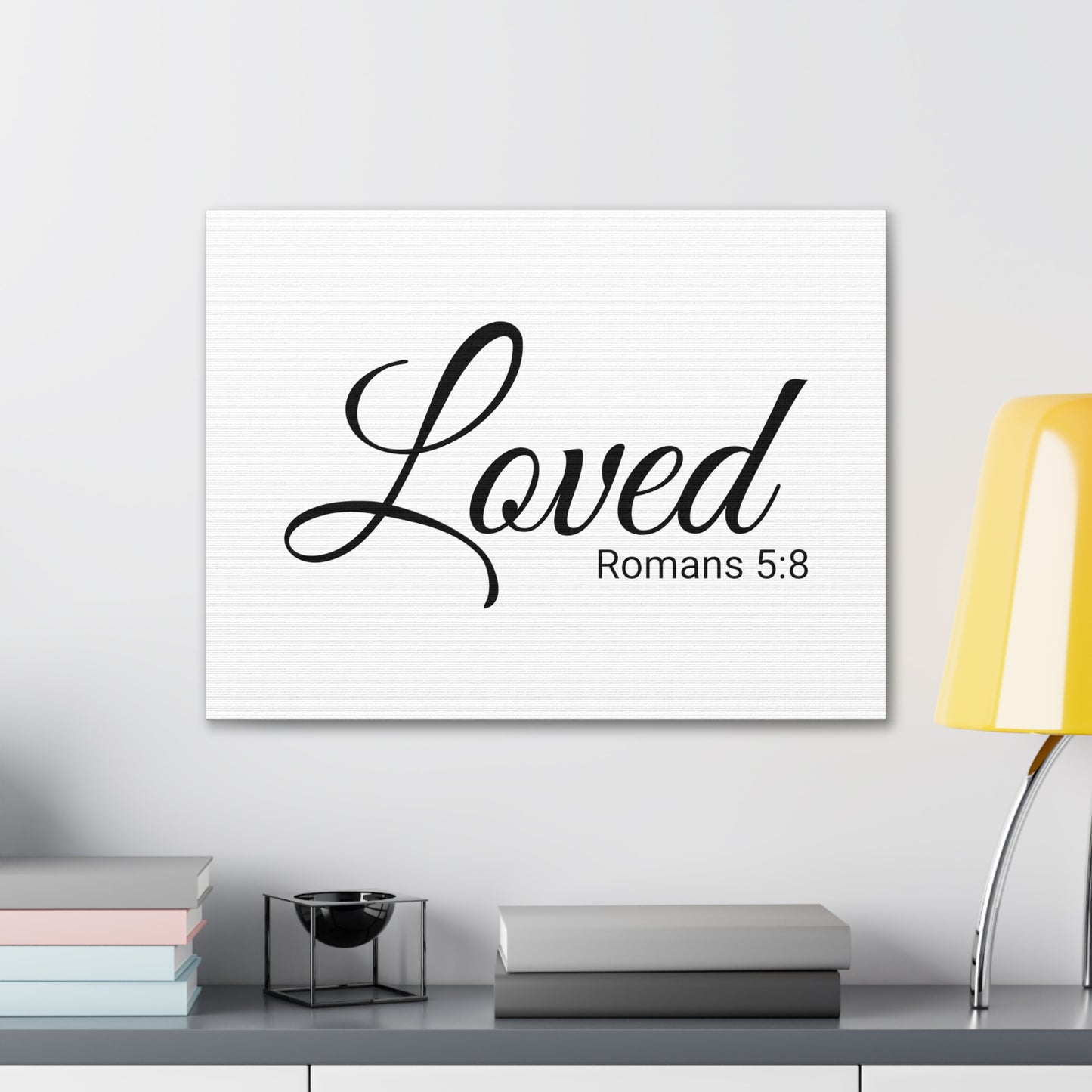 Christian Wall Art "Loved" Verse Romans 5:8 Ready to Hang Unframed