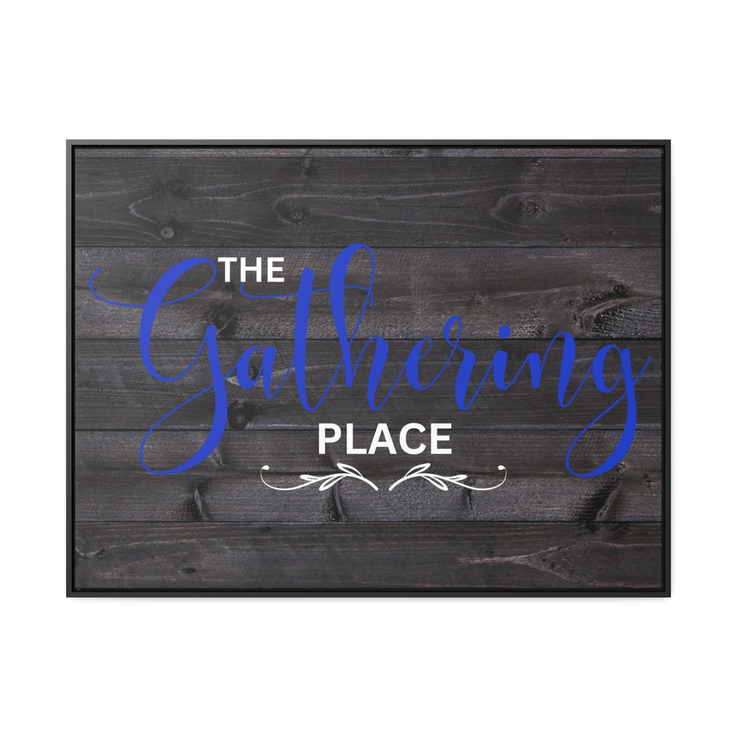 Christian Wall Art: The Gathering Place (Floating Frame)