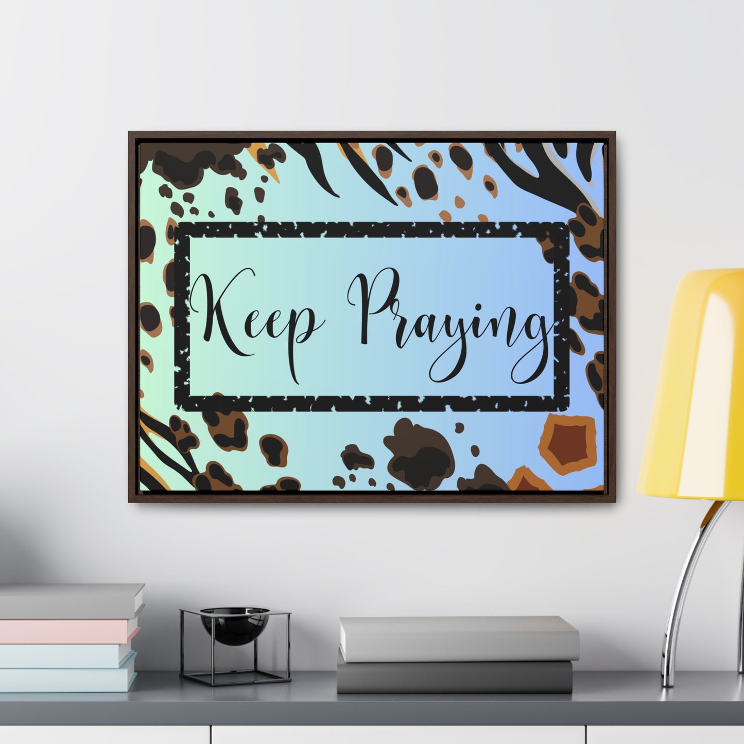 Christian Wall Art: Keep Praying (Floating Frame)