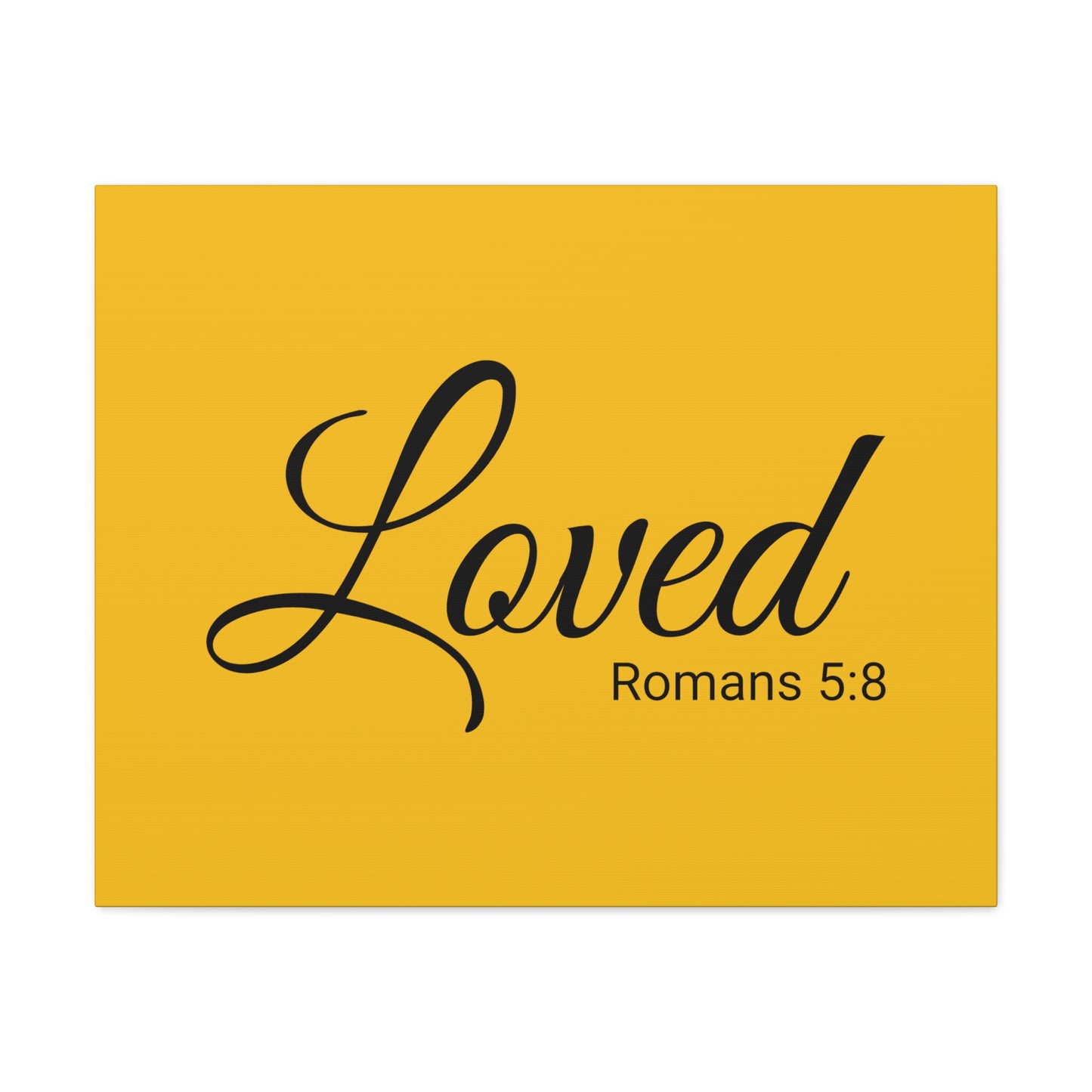 Christian Wall Art "Loved" Verse Romans 5:8 Ready to Hang Unframed