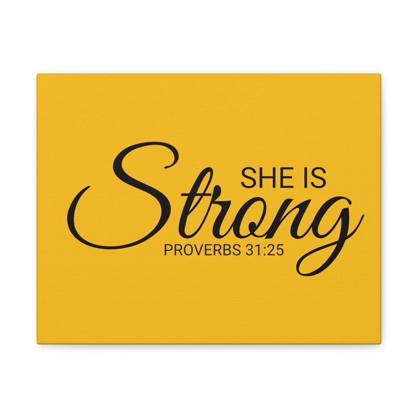 Christian Wall Art "She is Strong" Verse Proverbs 31:25 Ready to Hang Unframed