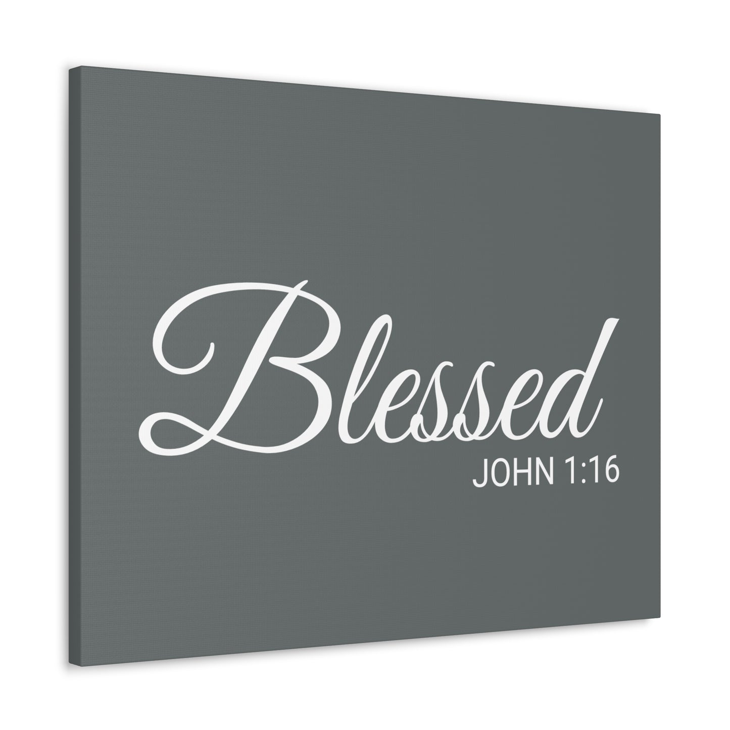 Christian Wall Art "Blessed" Verse John 1:16 - Ready to Hang Unframed