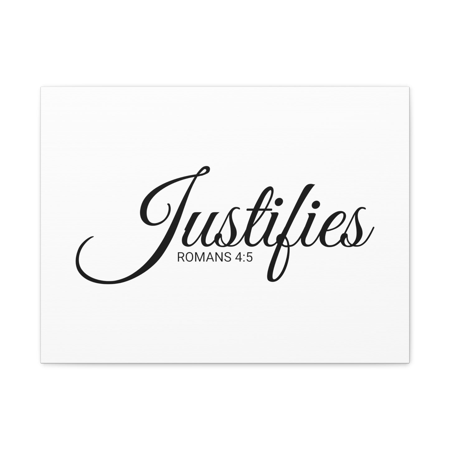 Christian Wall Art "Justifies" Verse Romans 4:5 Ready to Hang Unframed