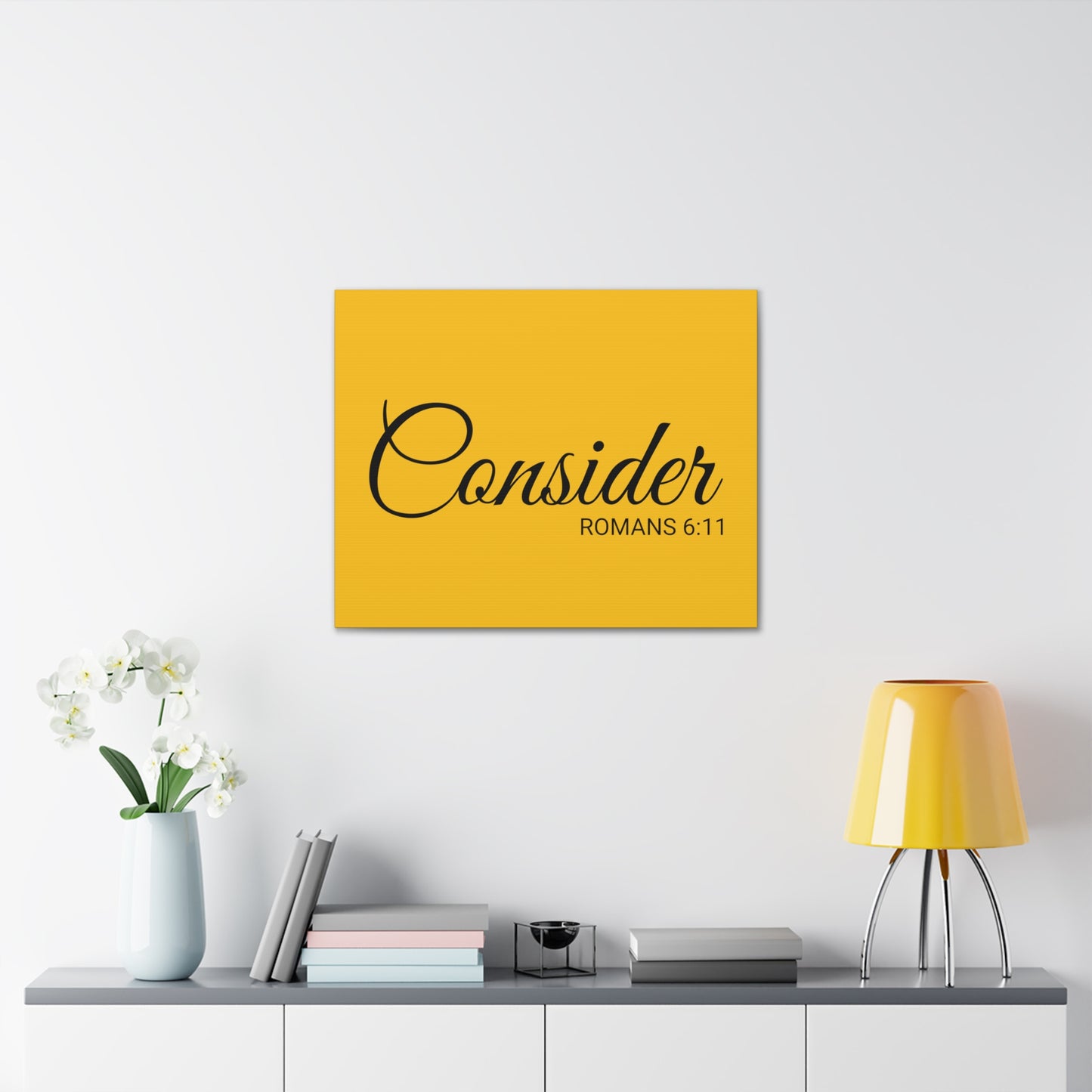 Christian Wall Art "Consider" Verse Romans 6:11 - Ready to Hang Unframed