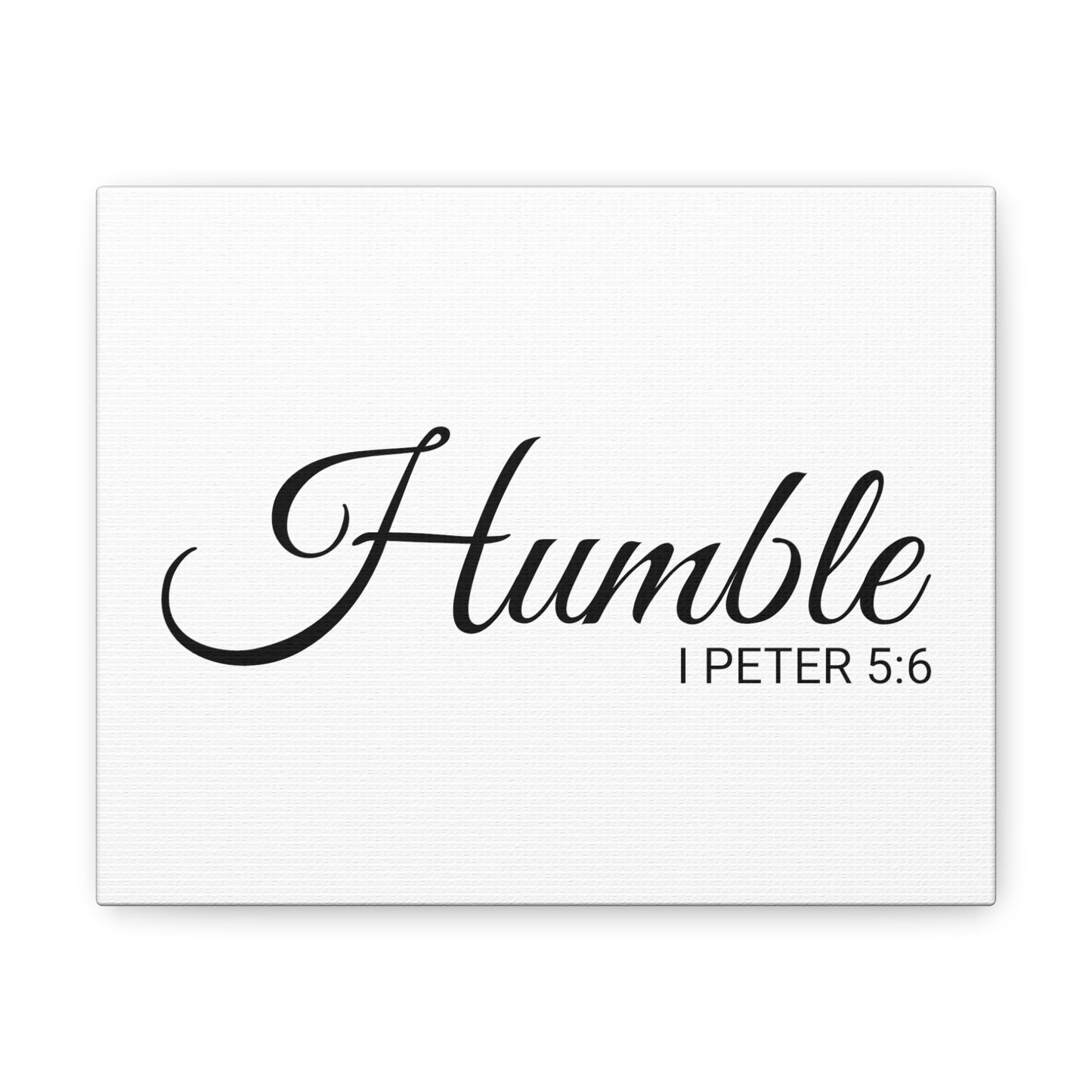 Christian Wall Art "Humble" Verse I Peter 5:6 Ready to Hang Unframed