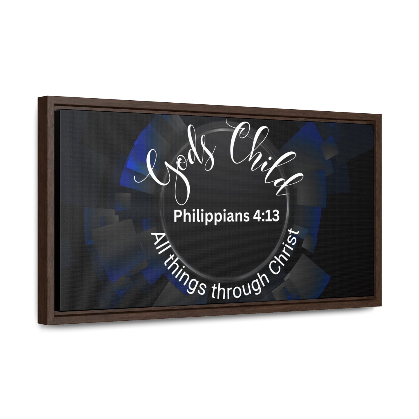 Christian Wall Art: Scripture Philippians 4:13 All thing through Christ/Gods Child (Floating Frame)