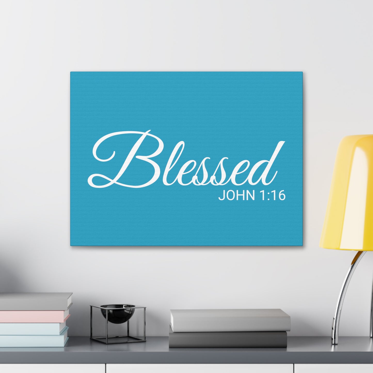 Christian Wall Art "Blessed" Verse John 1:16 - Ready to Hang Unframed