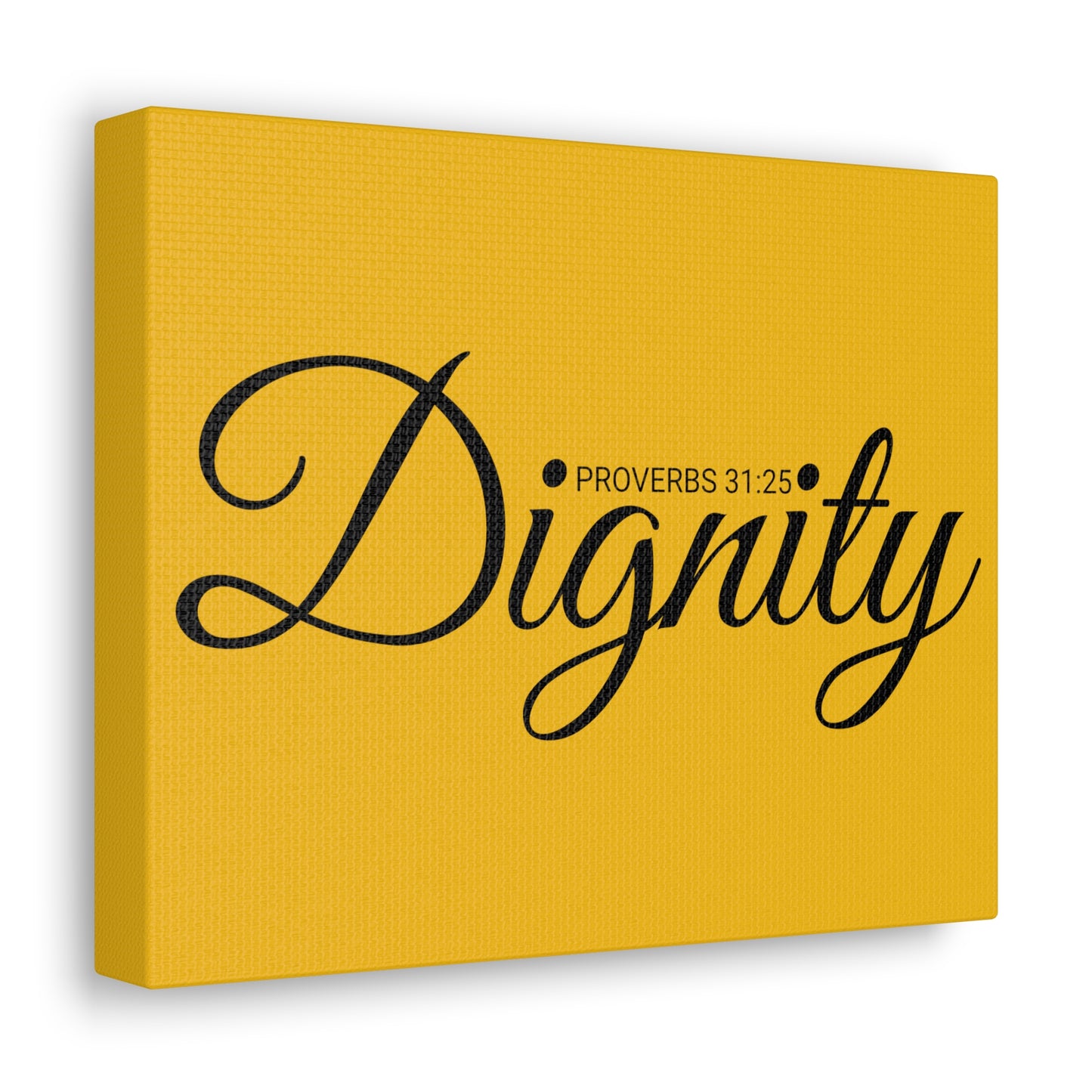 Christian Wall Art "Dignity" Verse Proverbs 31:25 Ready to Hang Unframed