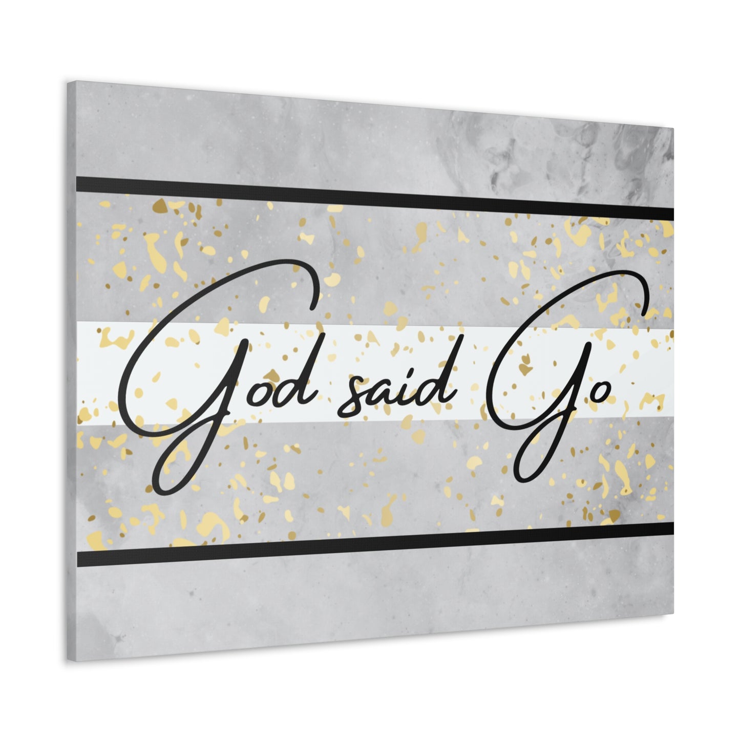 Christian Wall Art: God said Go (Wood Frame Ready to Hang)