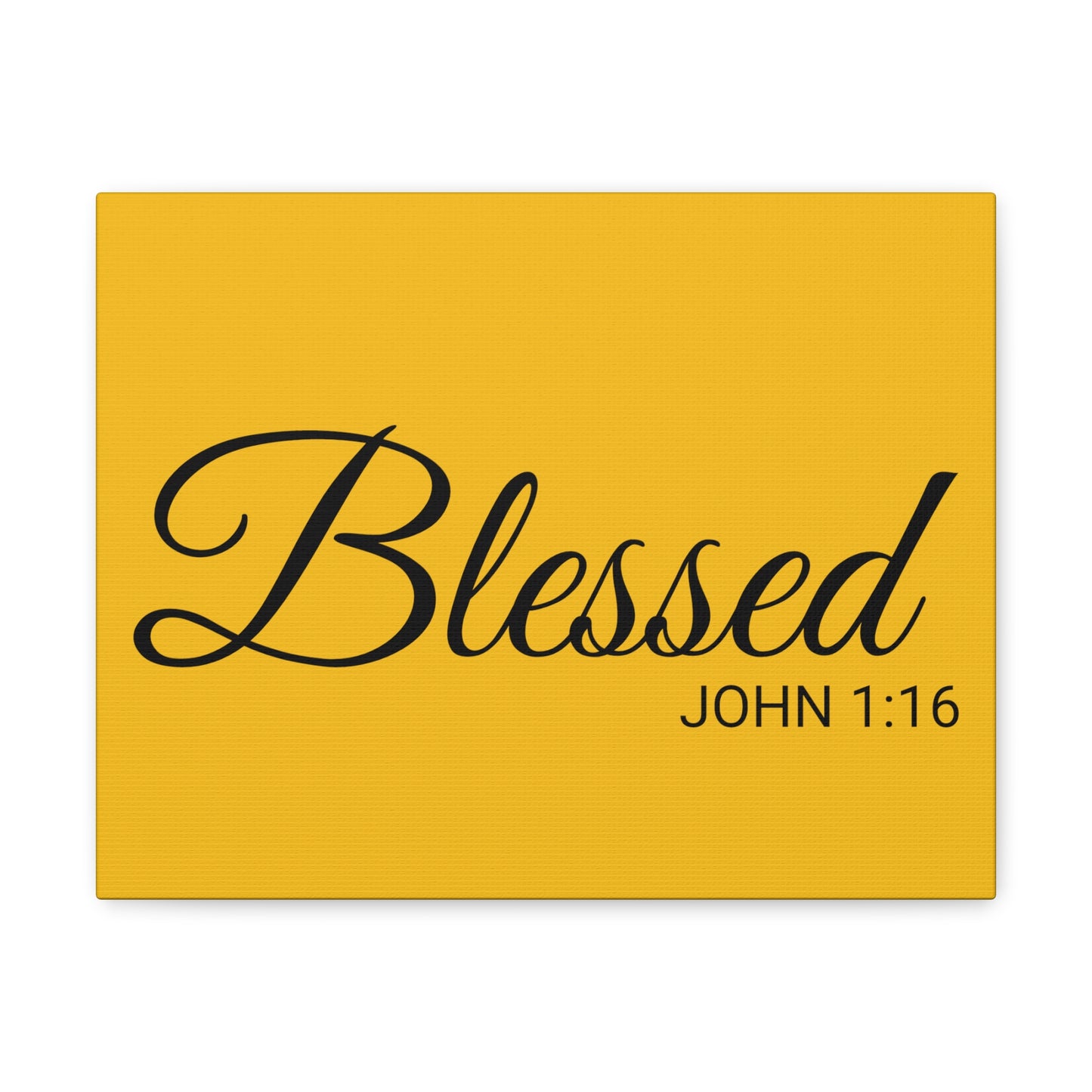 Christian Wall Art "Blessed" Verse John 1:16 - Ready to Hang Unframed