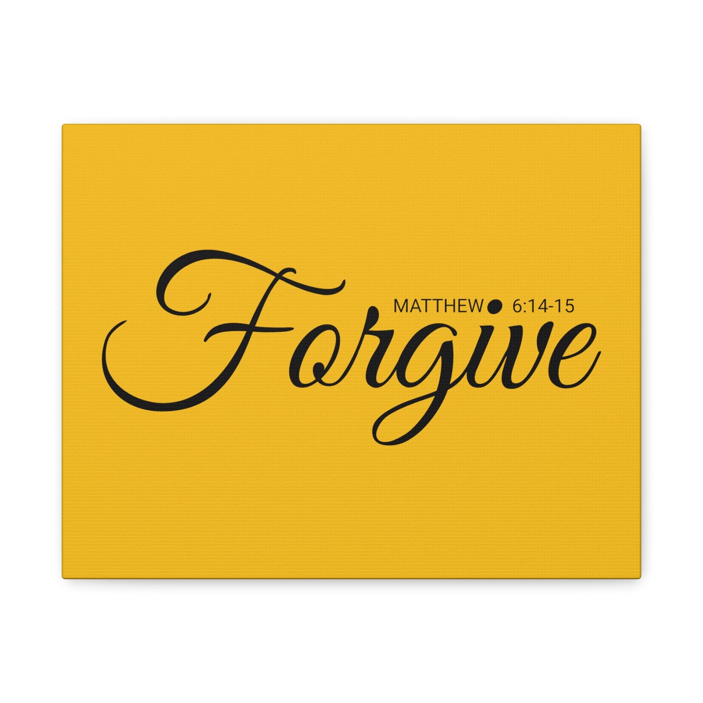 Christian Wall Art "Forgive" Verse Matthew 6:14-15 Ready to Hang Unframed