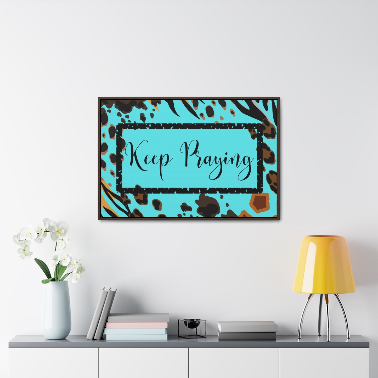 Christian Wall Art: Keep Praying (Floating Frame)