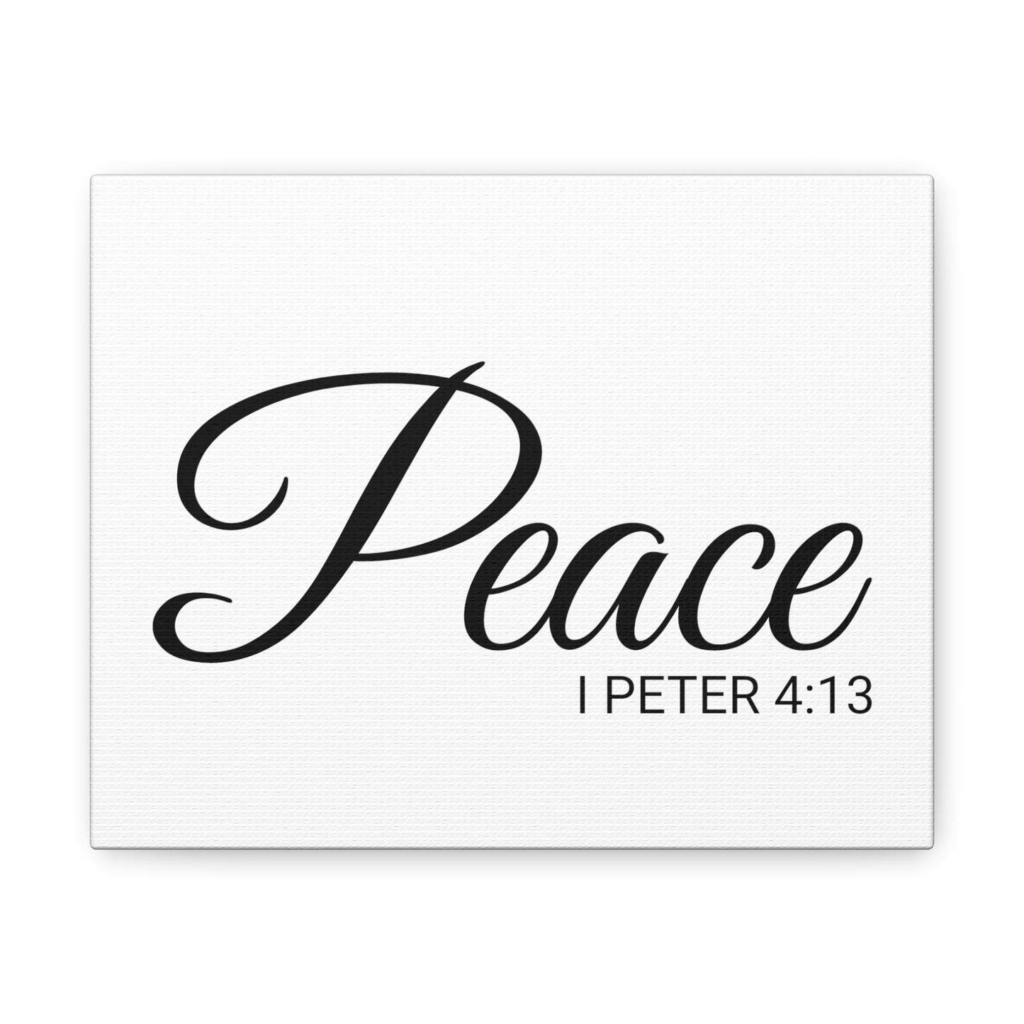 Christian Wall Art "Peace" Verse I Peter 4:13 Ready to Hang Unframed