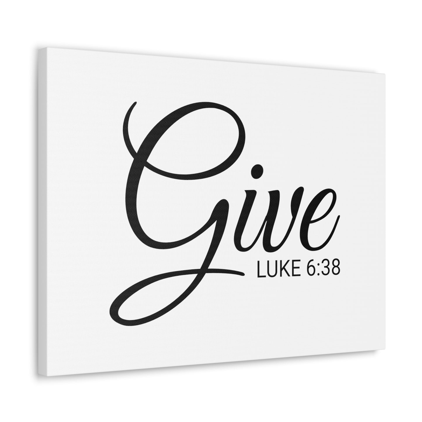 Christian Wall Art "Give" Verse Luke 6:38 Ready to Hang Unframed