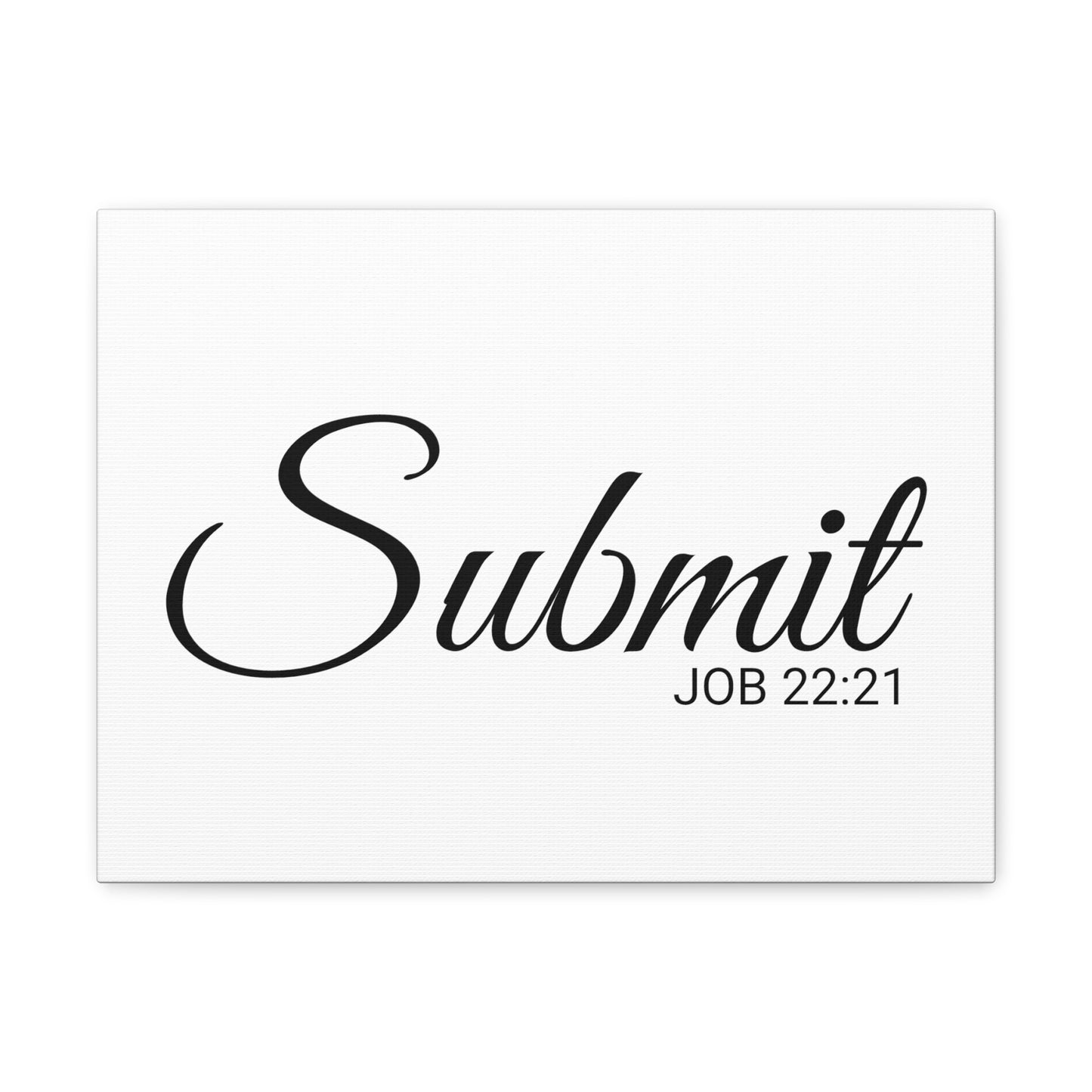 Christian Wall Art "Submit" Verse Job 22:21 Ready to Hang Unframed