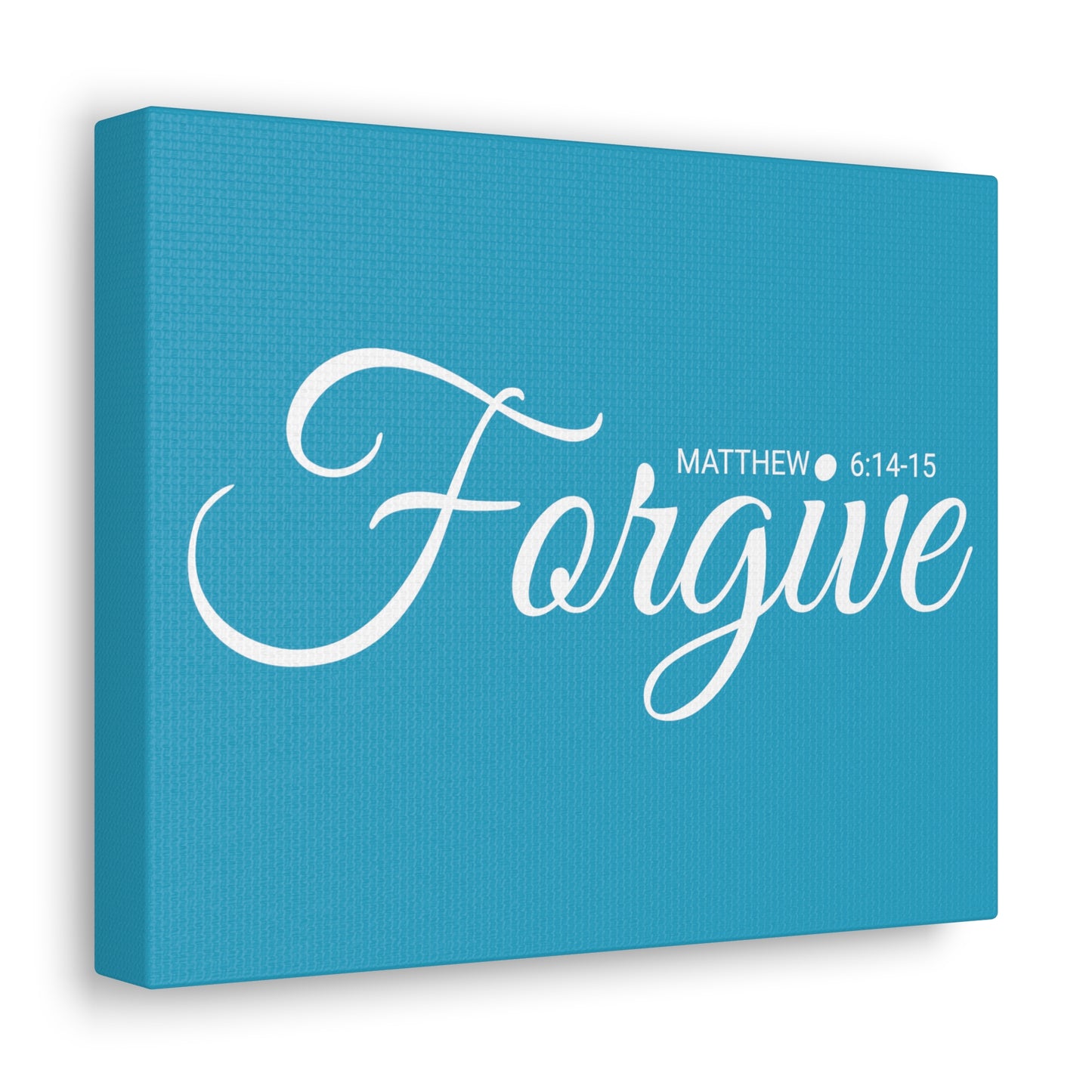 Christian Wall Art "Forgive" Verse Matthew 6:14-15 Ready to Hang Unframed