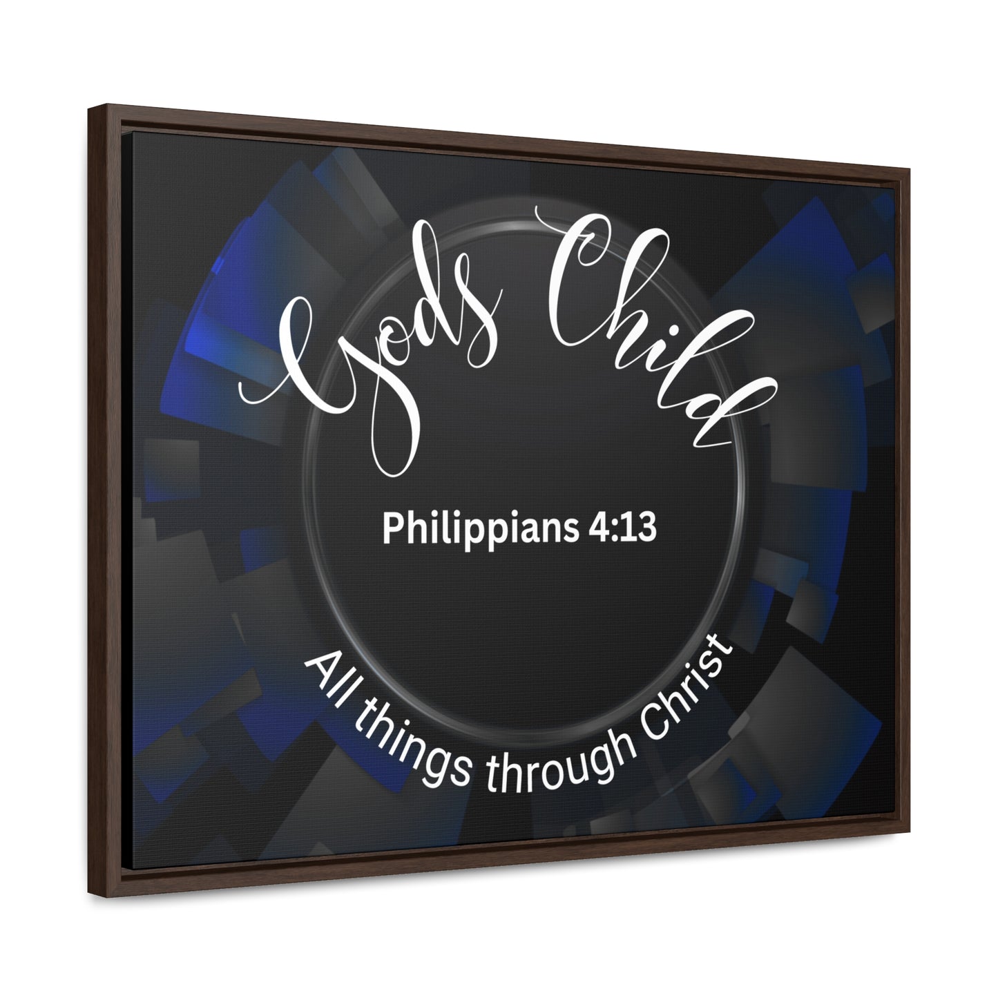 Christian Wall Art: Scripture Philippians 4:13 All thing through Christ/Gods Child (Floating Frame)